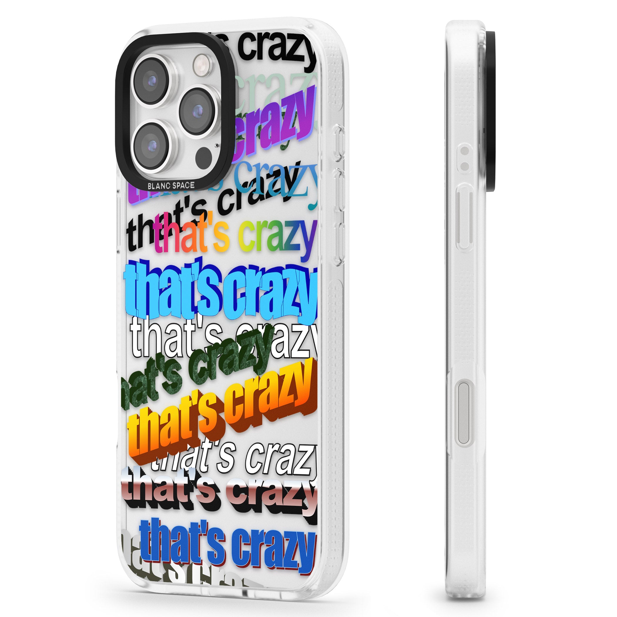 That's Crazy iPhone 16 Pro Max / 16 Pro Clear Case Impact Air - Blanc Space