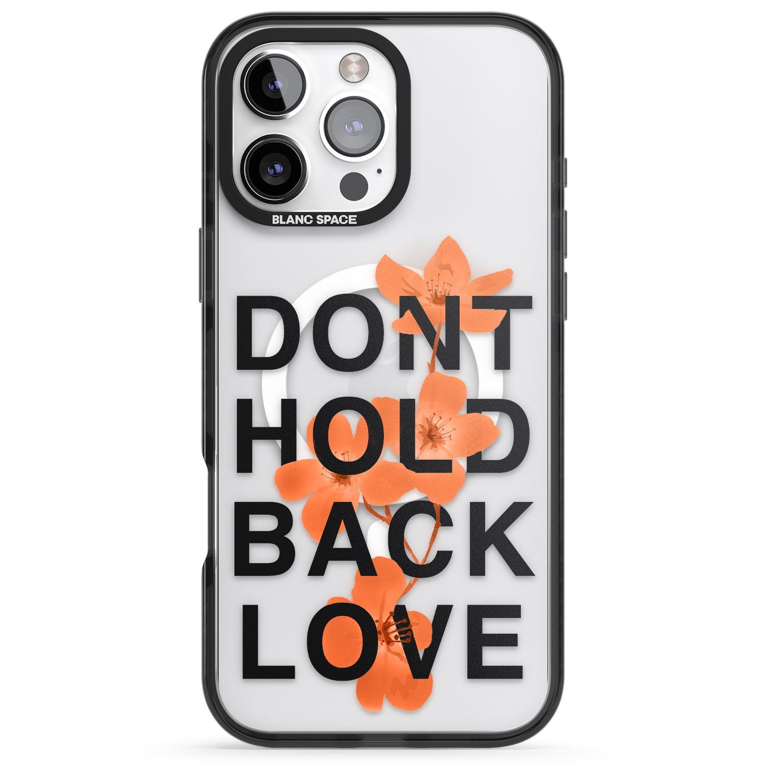 iPhone 16 Pro Max Don't Hold Back Love - Orange & Black Black Impact Phone Case