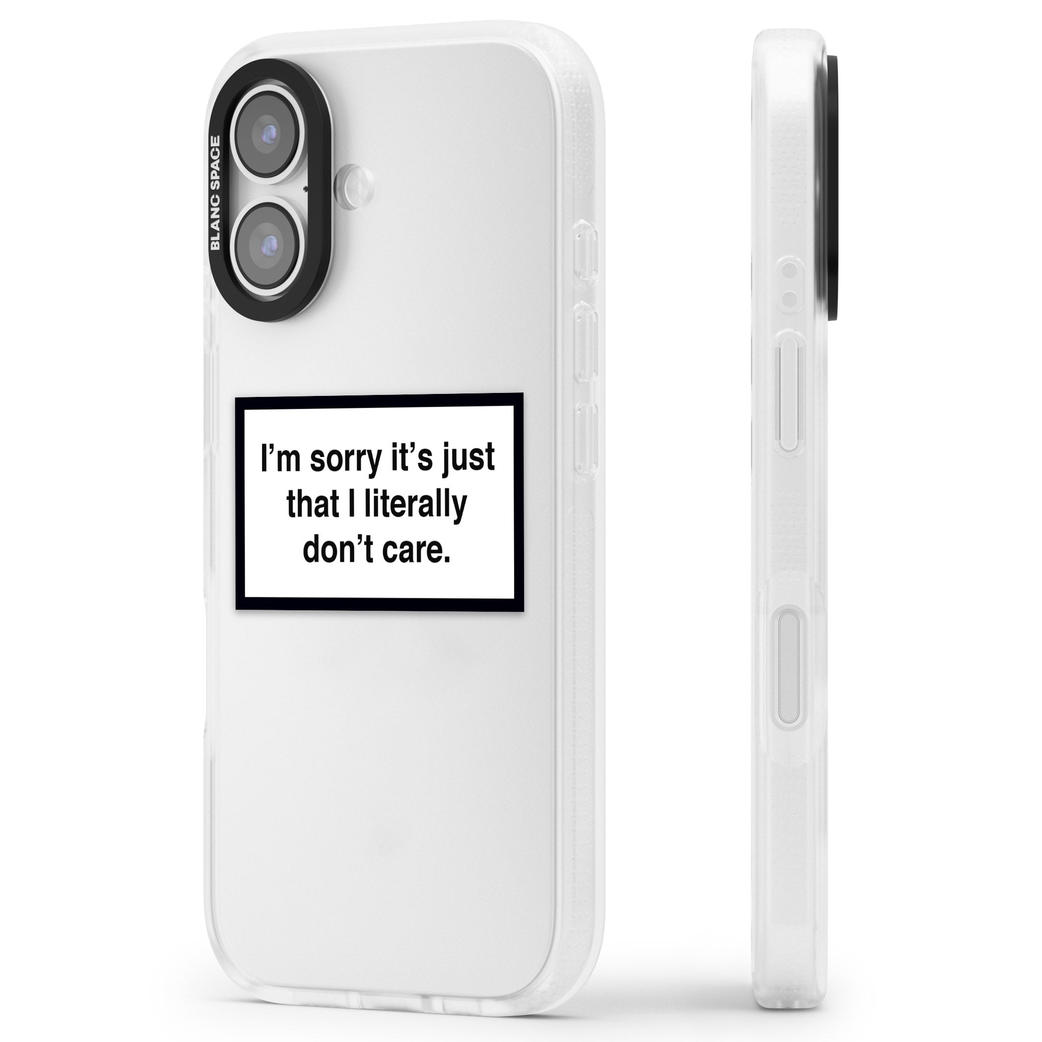 Literally Don'T Care iPhone 17 Impact Air Clear Phone Case Side Profile