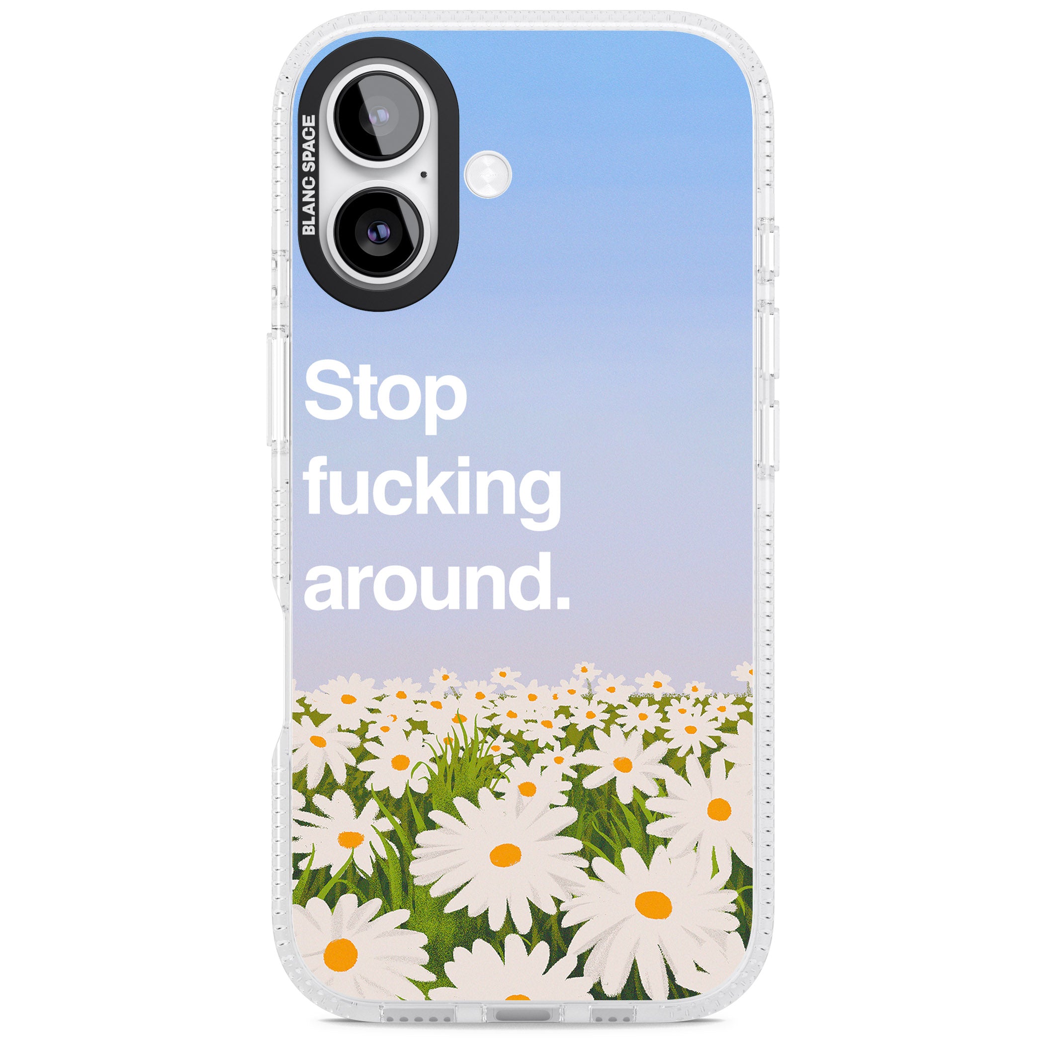 Stop F*Cking Around iPhone 17 Impact Air Clear Phone Case