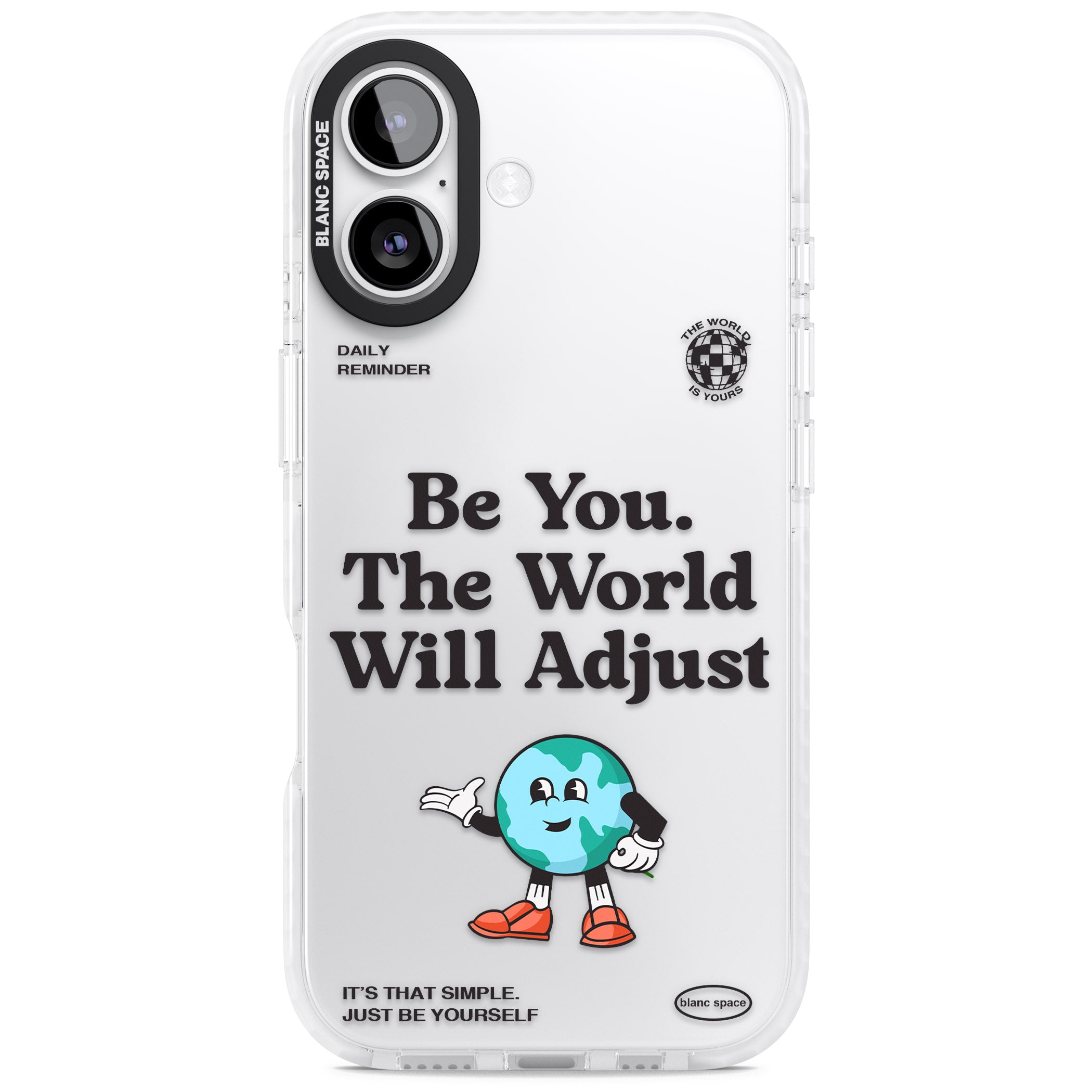 Be You The World Will Adjust iPhone 17 Impact Clear Phone Case