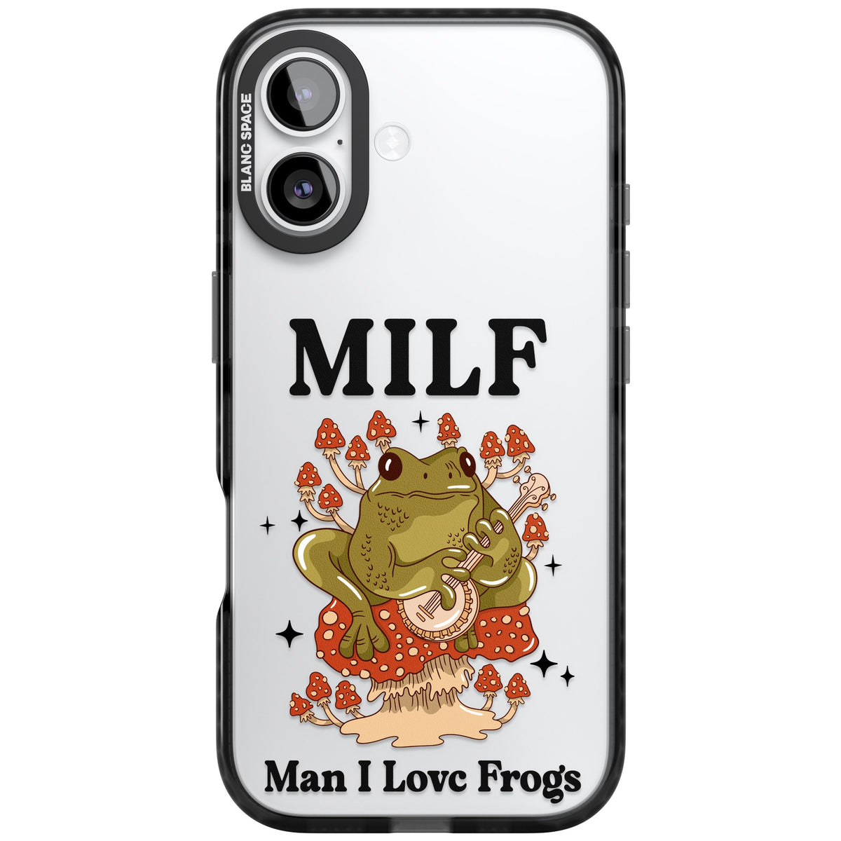 Man I Love Frogs iPhone 16 / iPhone 16 Plus / iPhone 17 Impact Black Phone Case front