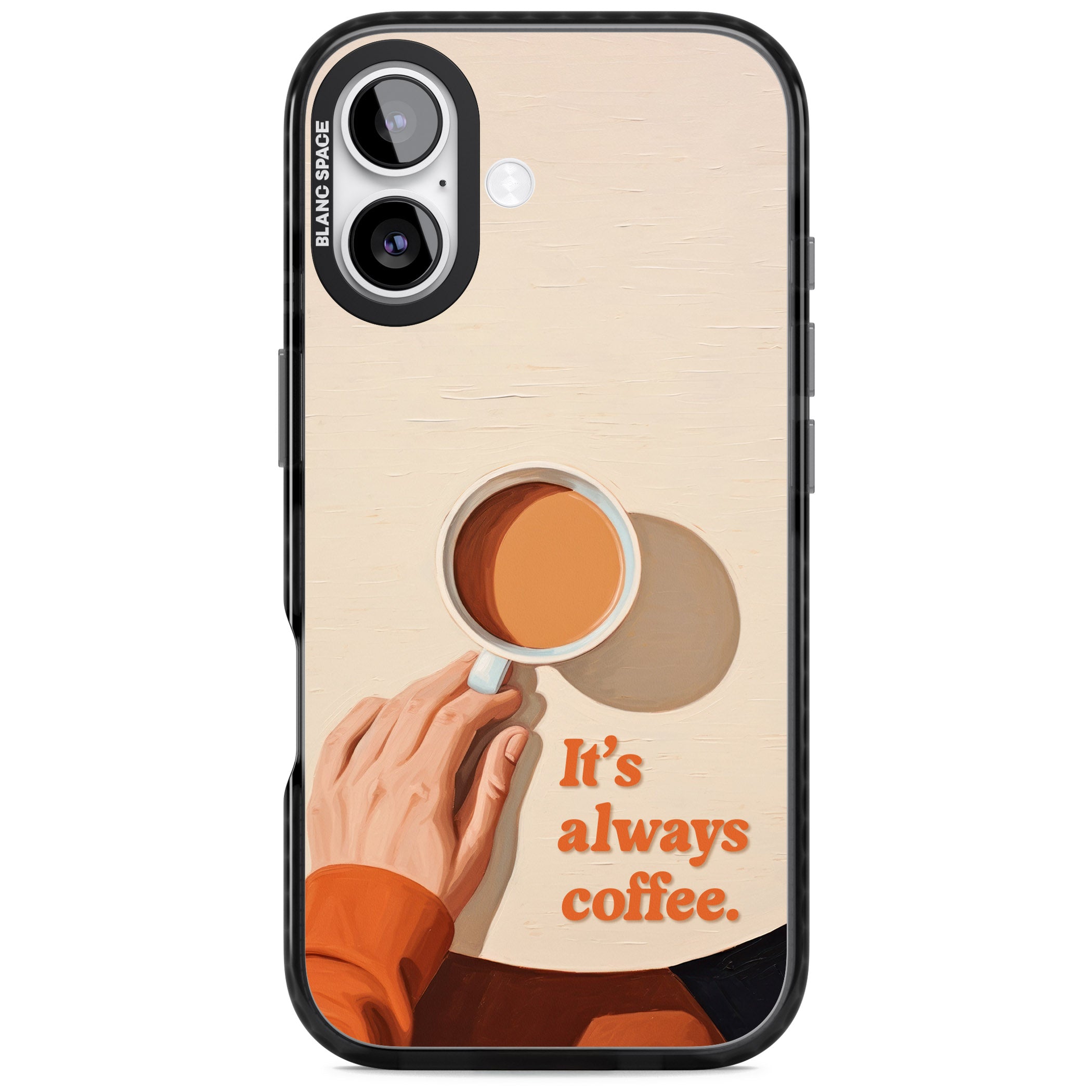 Its Always Coffee iPhone 17 Impact Pro Black Phone Case