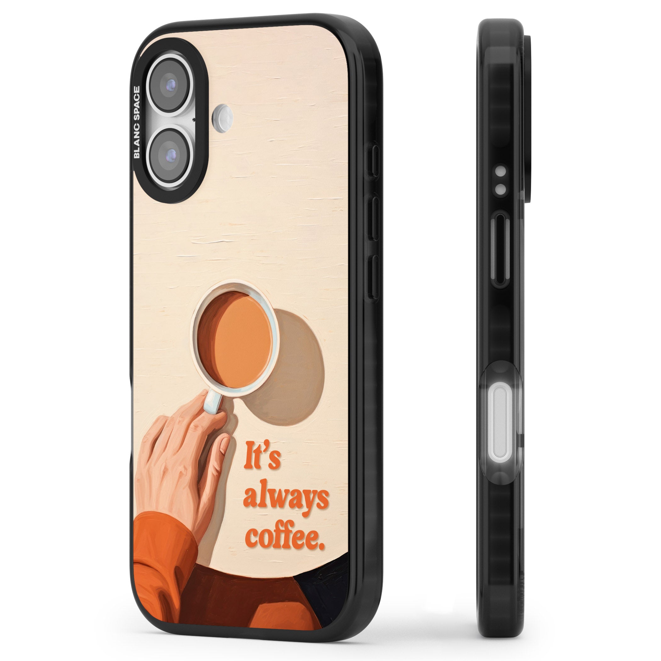 Its Always Coffee iPhone 17 Impact Pro Black Phone Case Side Profile