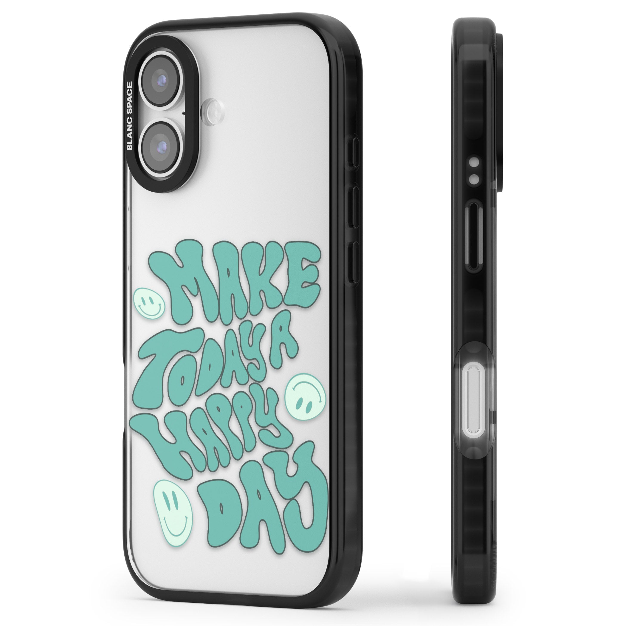 Make Today A Happy Day iPhone 17 Impact Black Phone Case Side Profile