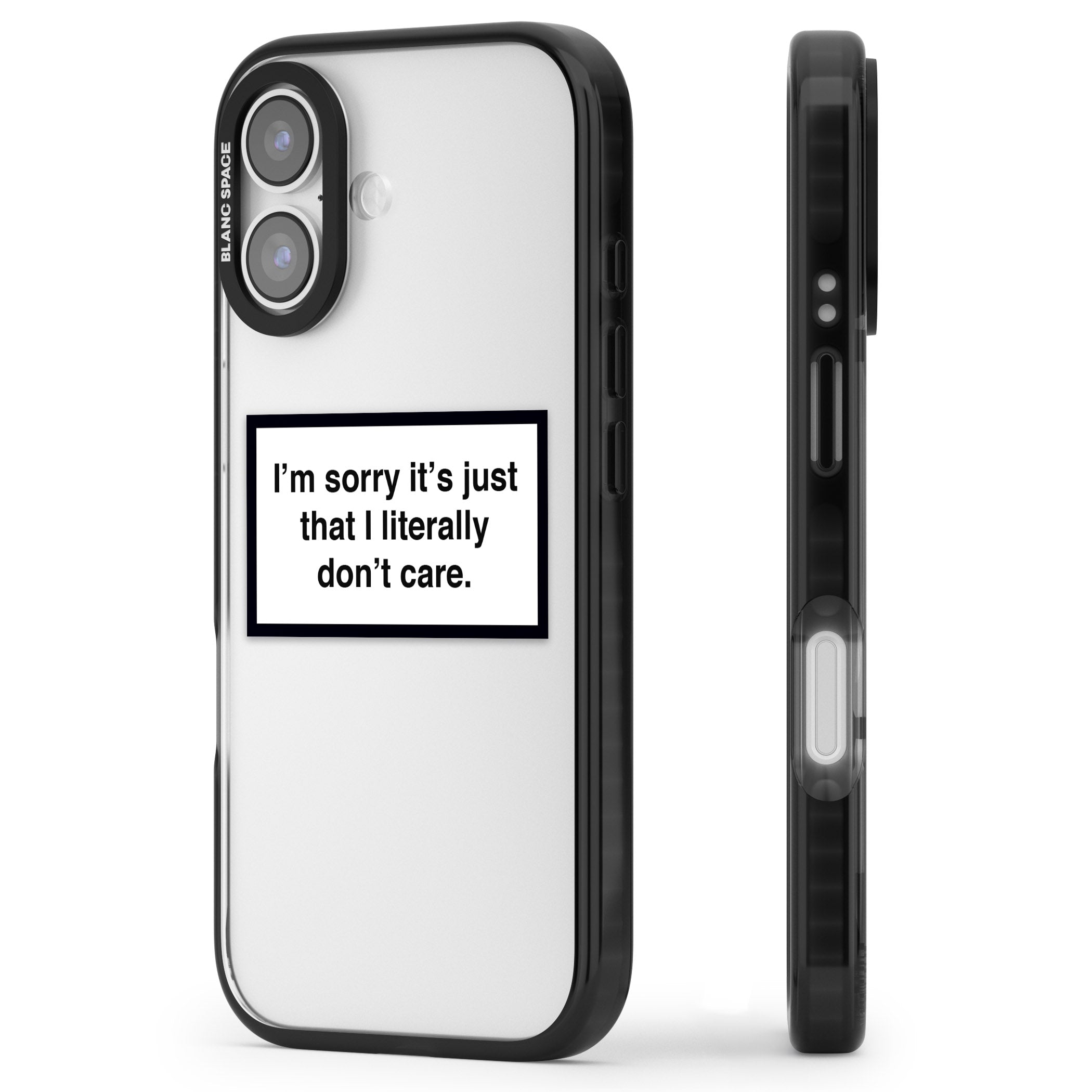 Literally Don'T Care iPhone 17 Impact Black Phone Case Side Profile