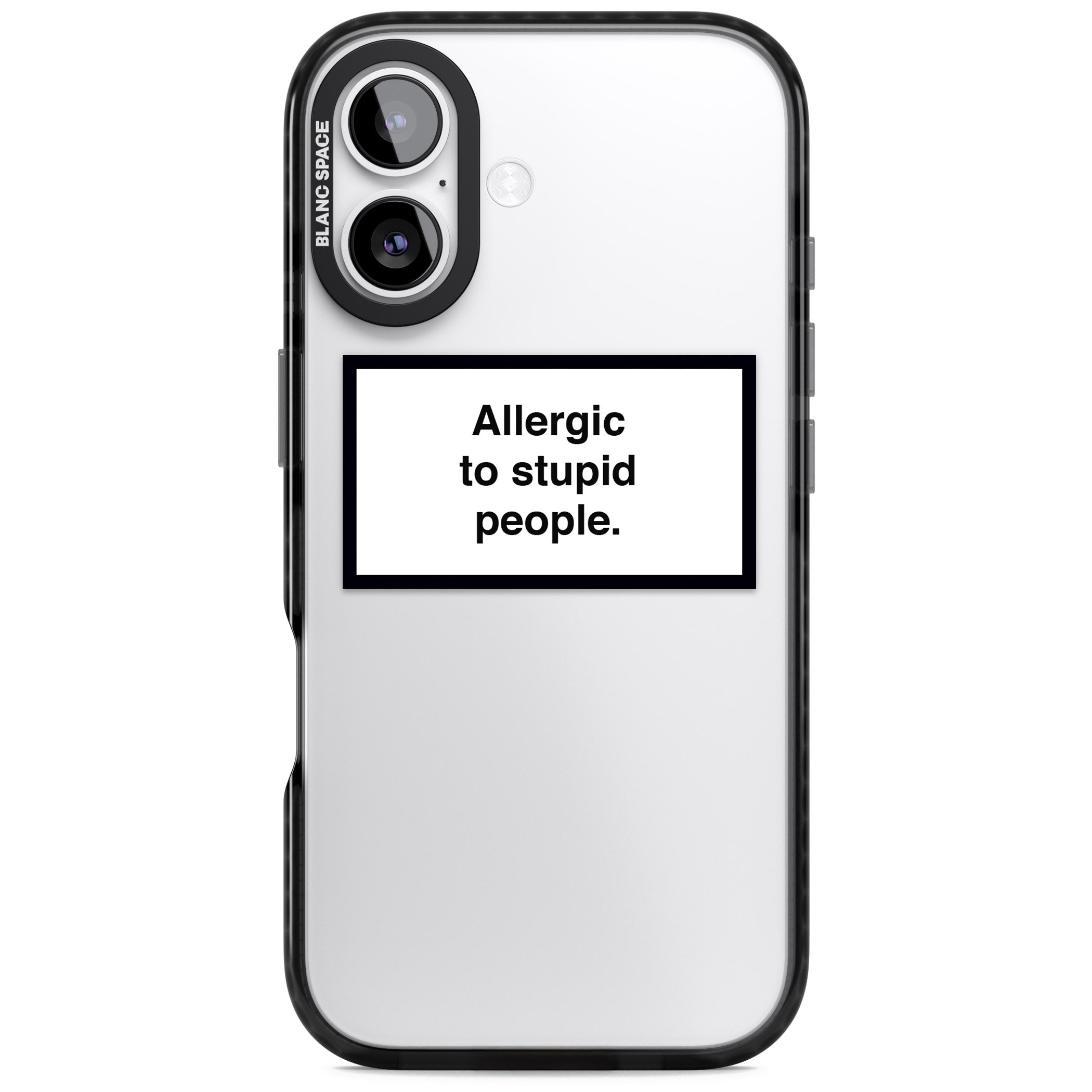 Allergic To Stupid People iPhone 17 Impact Black Phone Case