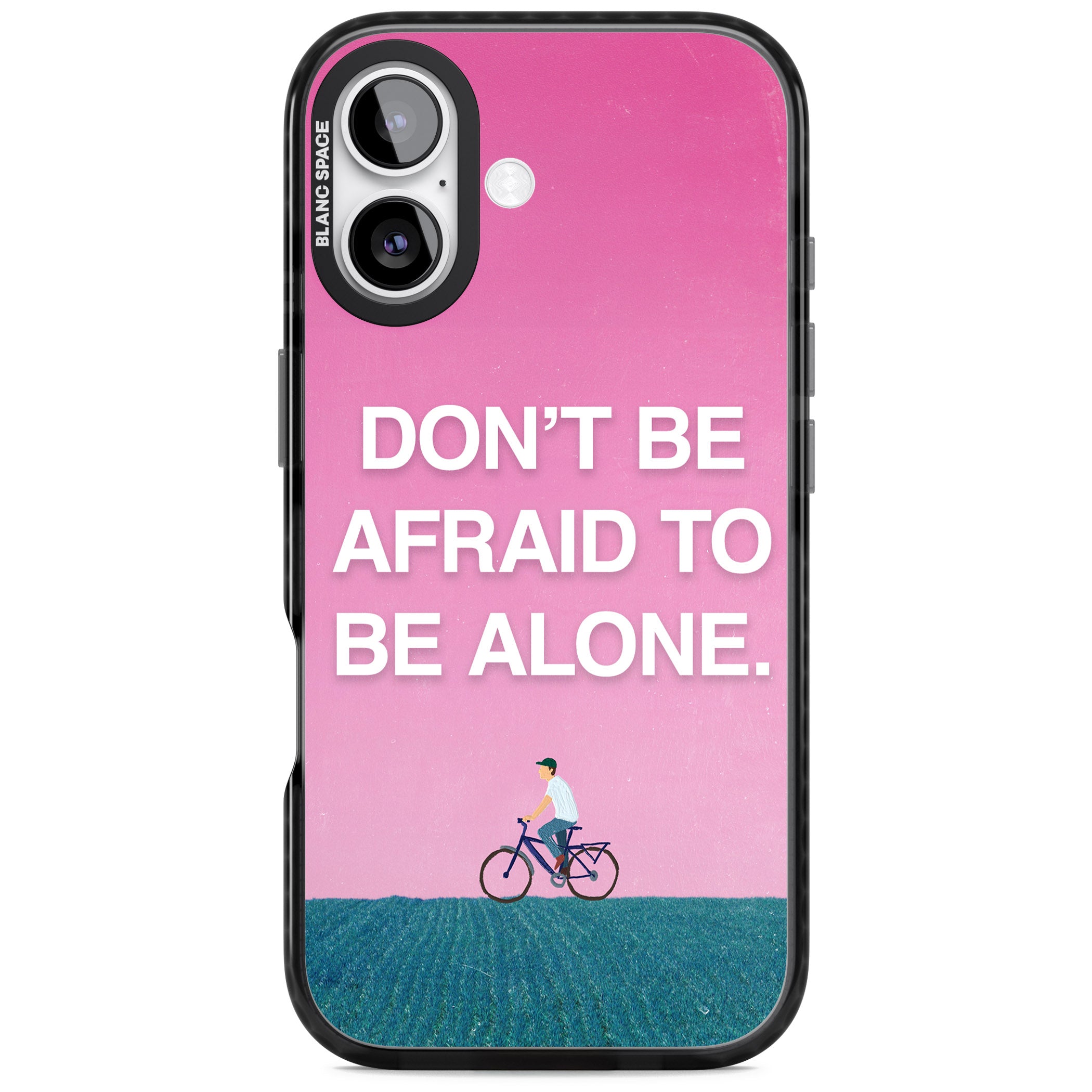 Don'T Be Afraid To Be Alone iPhone 17 Impact Black Phone Case