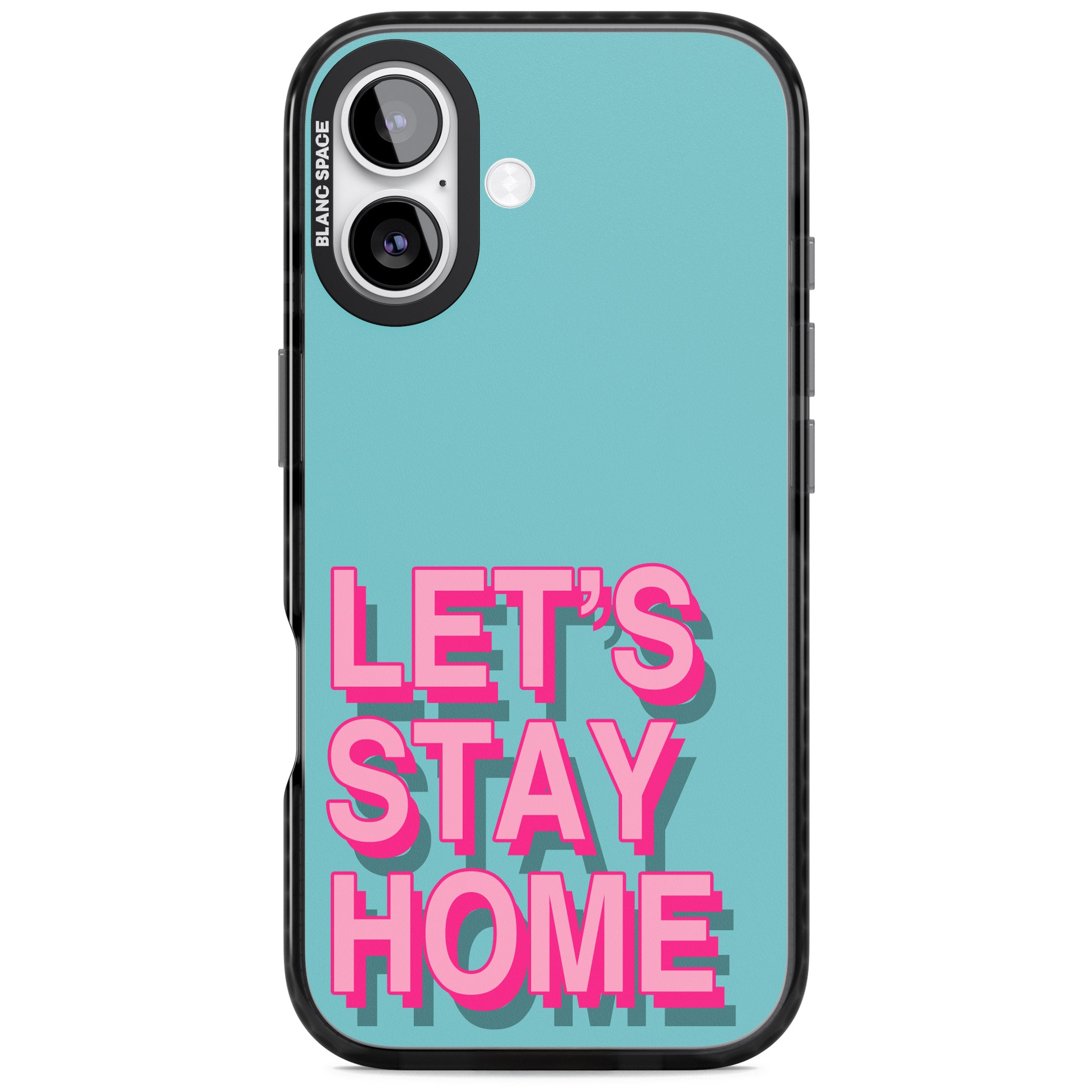 Let'S Stay Home iPhone 17 Impact Black Phone Case