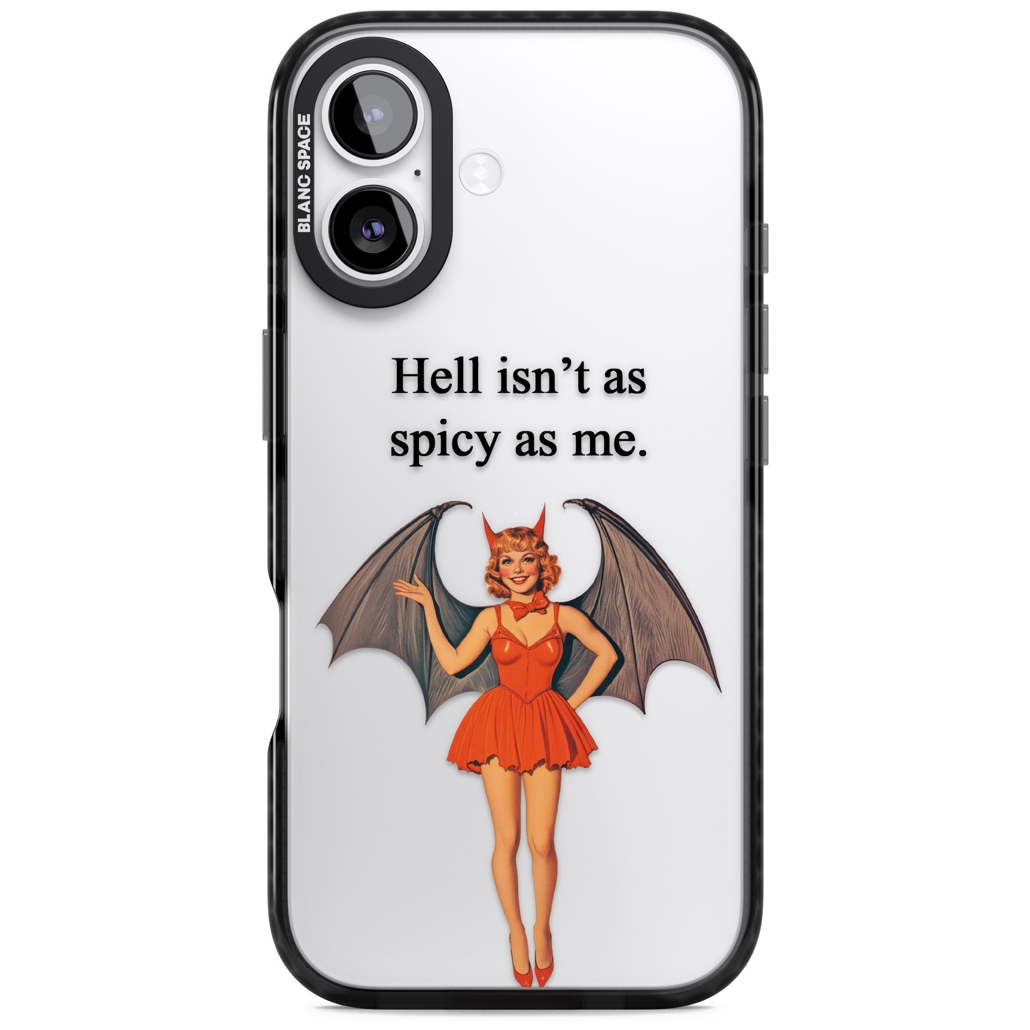 Hell Isnt As Spicy As Me iPhone 17 Impact Black Phone Case