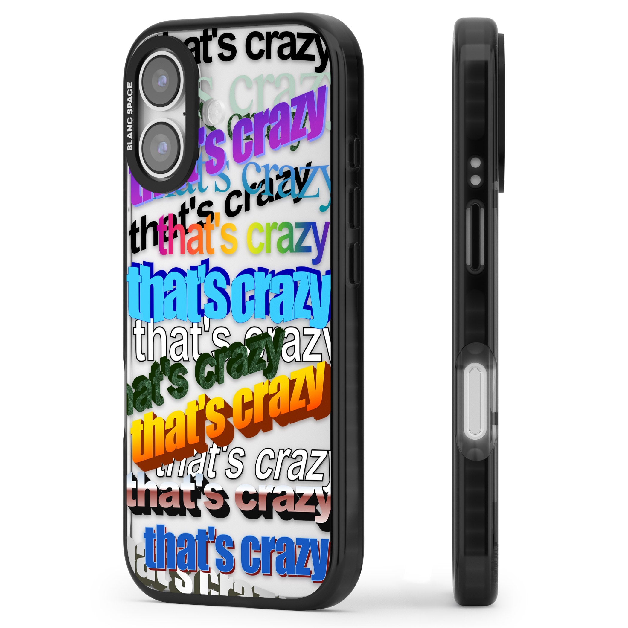 That'S Crazy Typography iPhone 17 Impact Black Phone Case Side Profile