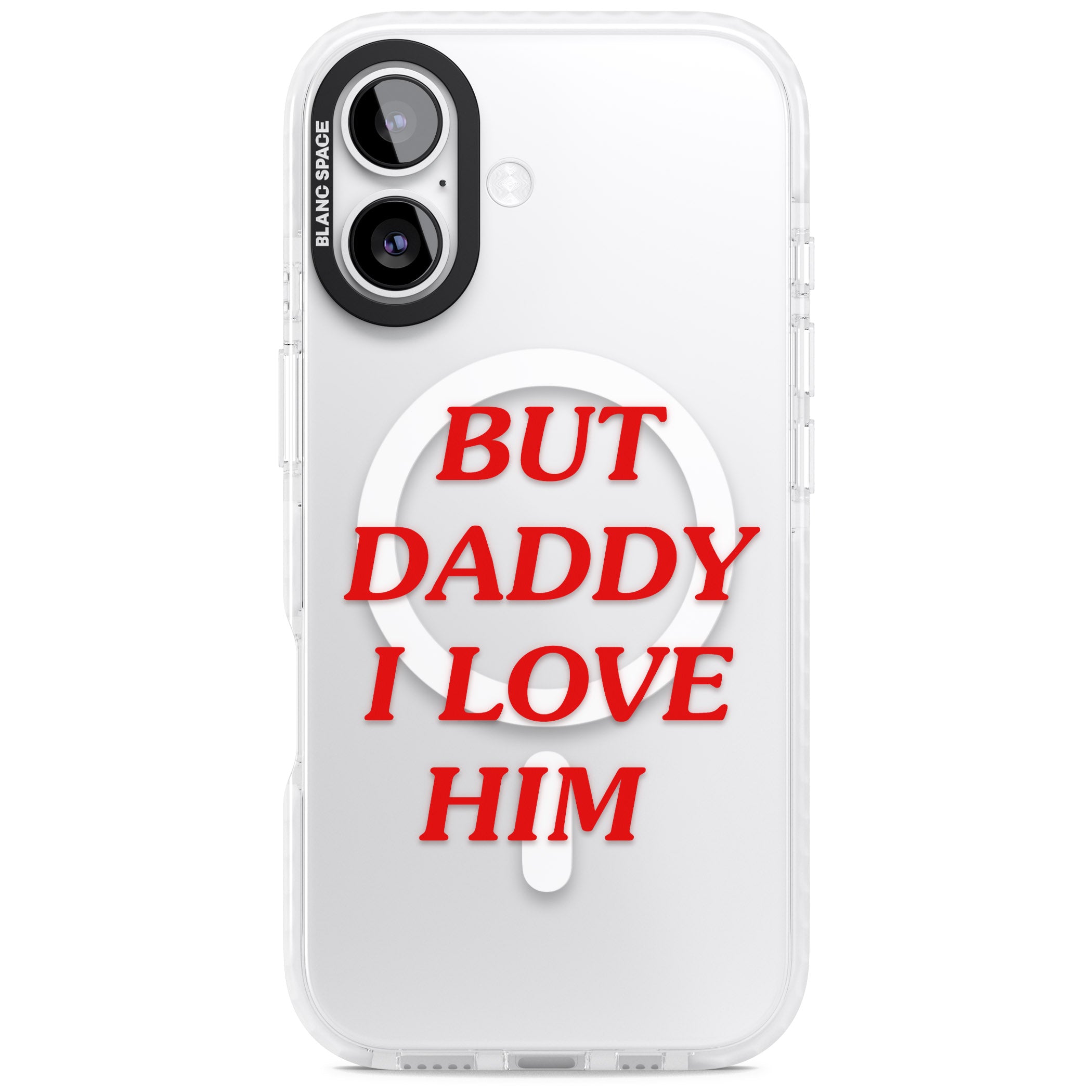 But Daddy I Love Him iPhone 17 Impact Pro Clear Phone Case