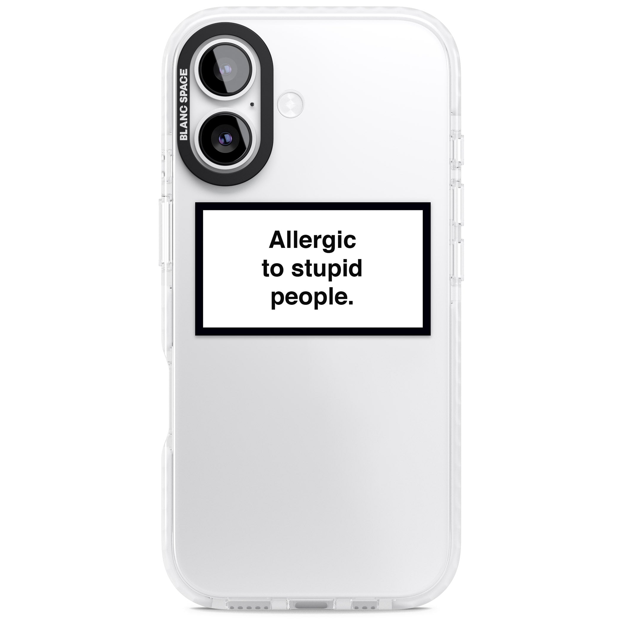 Allergic To Stupid People iPhone 17 Impact Clear Phone Case