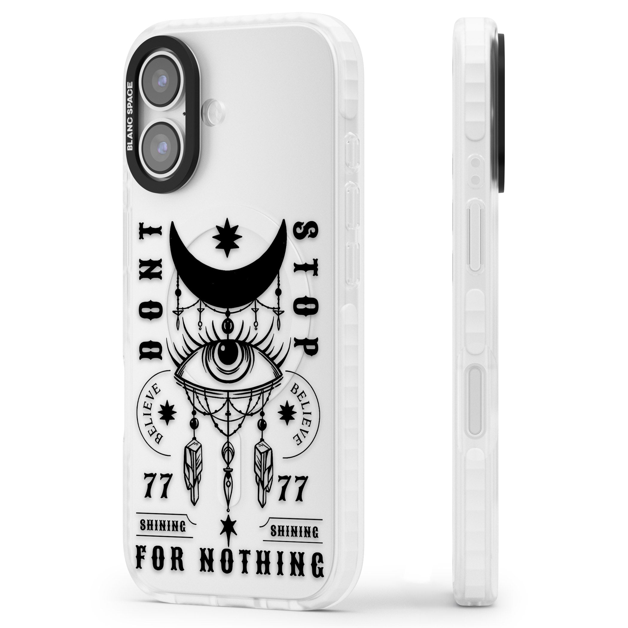 Dont Stop For Nothing iPhone 17 Impact Clear Phone Case Side Profile