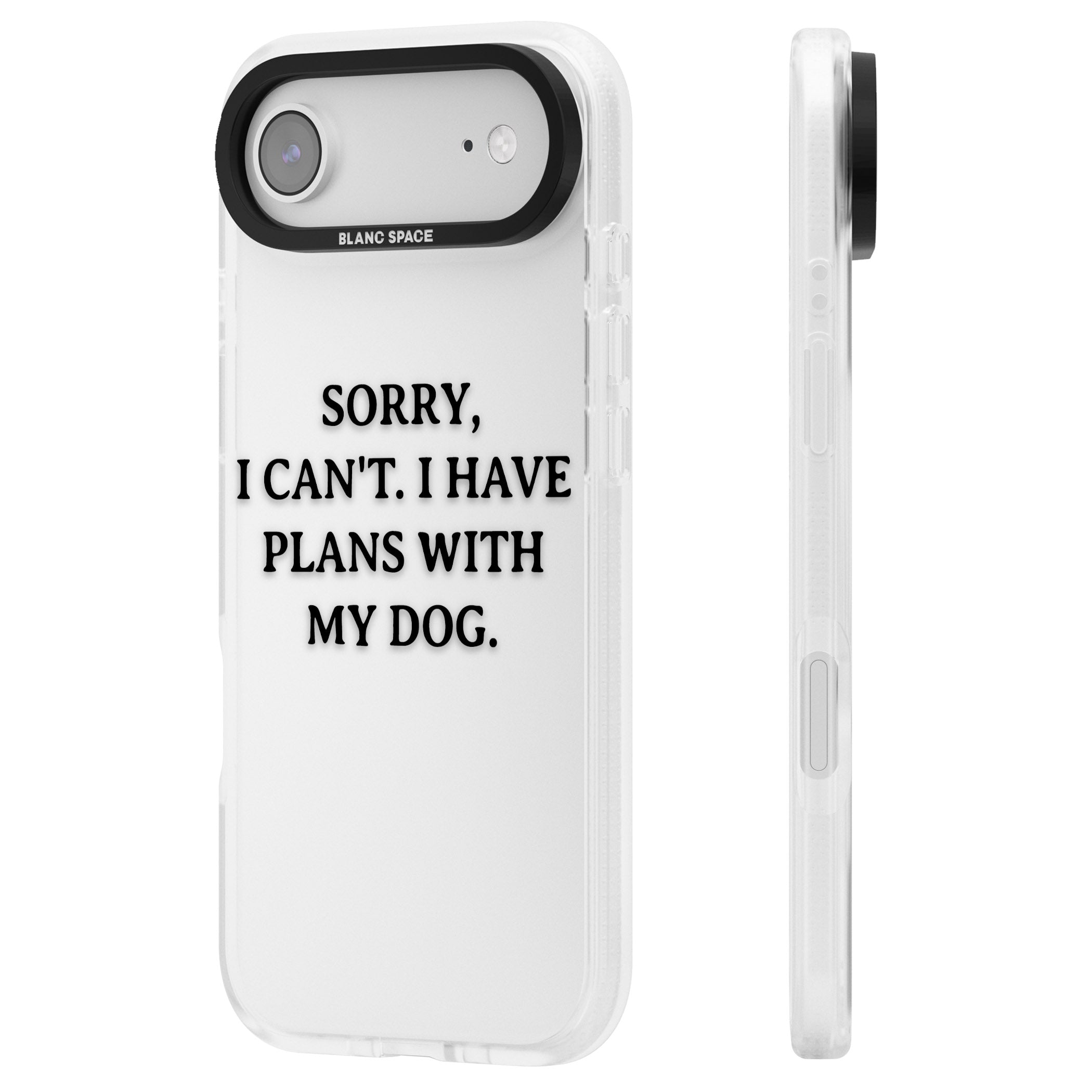 I Have Plans With My Dog iPhone 17 Air Impact Air Clear Phone Case Side Profile