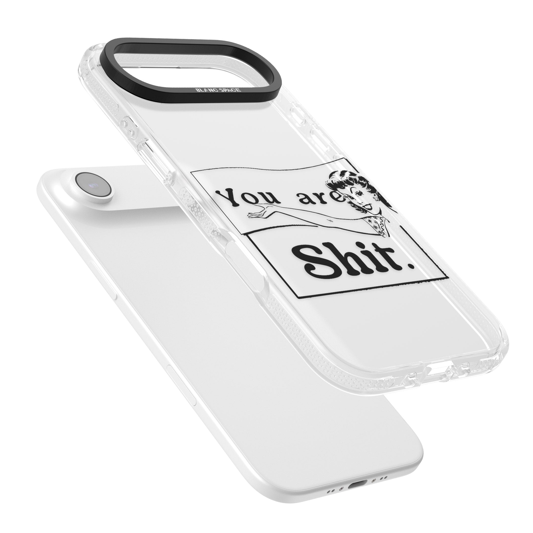 You Are Sh T iPhone 17 Air Impact Air Clear Phone Case Colours