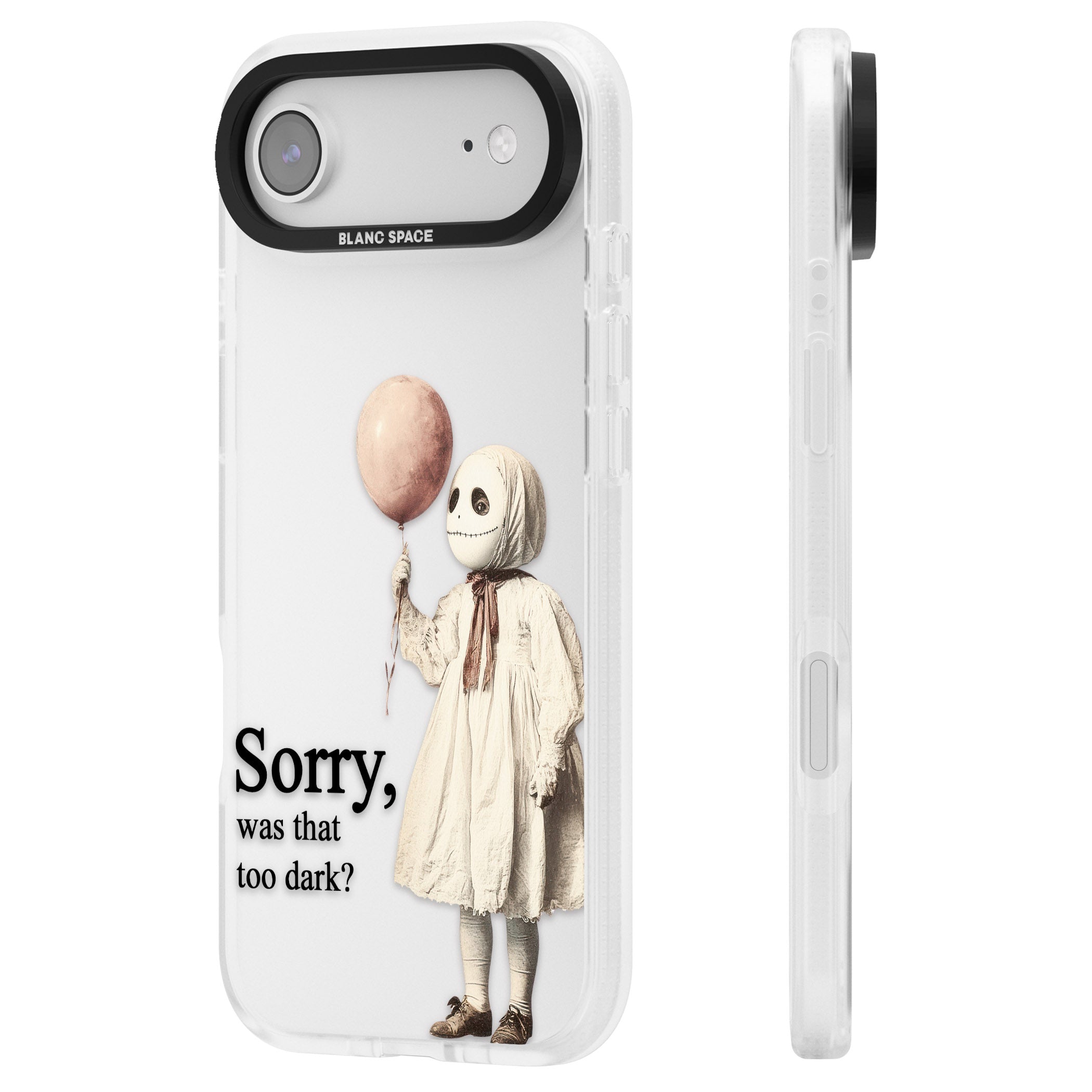 Sorry Was That Too Dark iPhone 17 Air Impact Air Clear Phone Case Side Profile