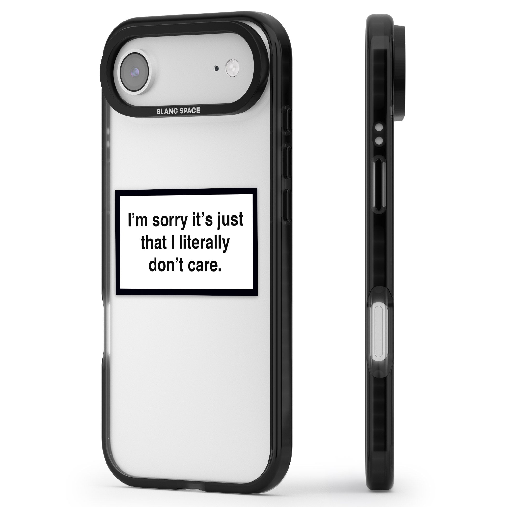 Literally Don'T Care iPhone 17 Air Impact Black Phone Case Side Profile