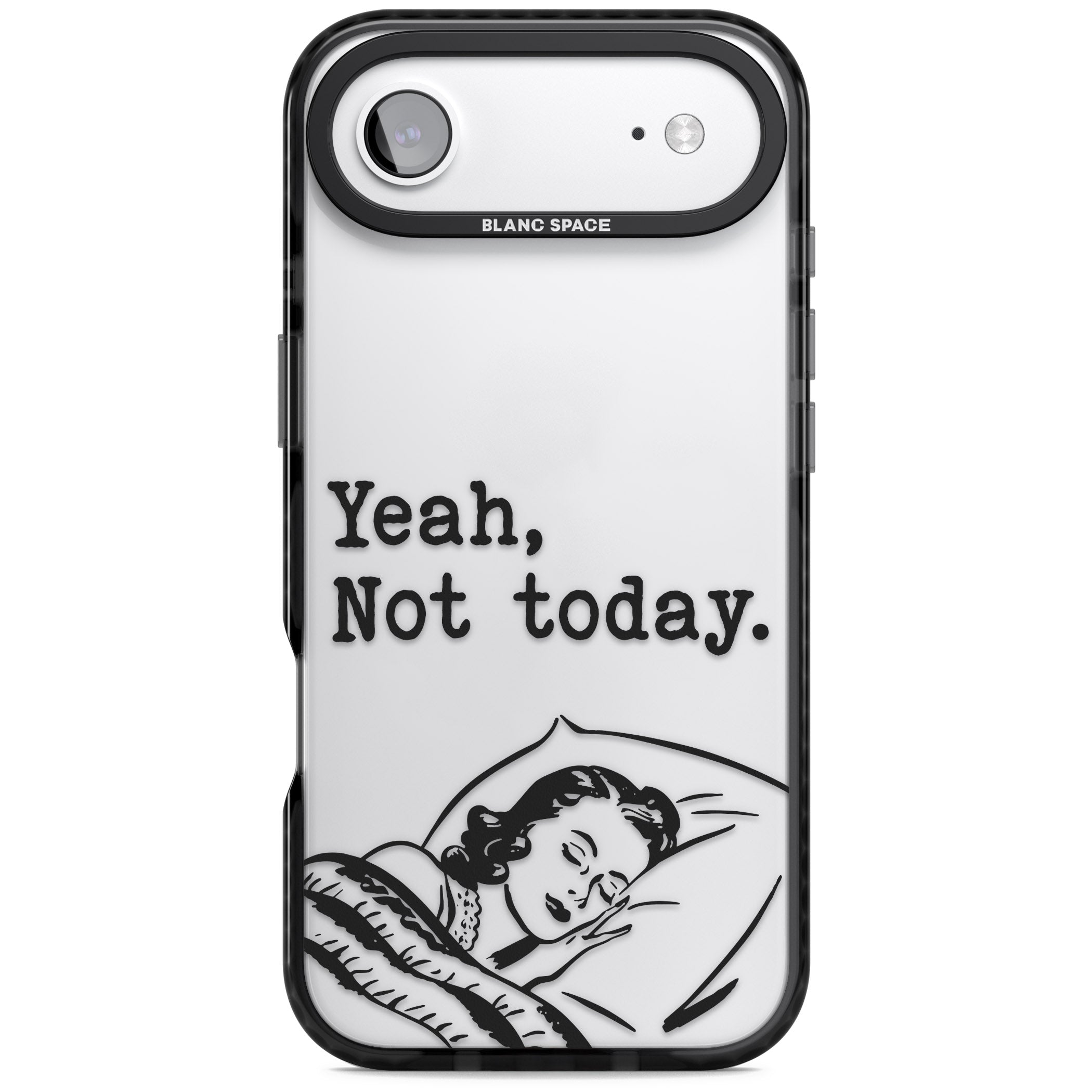 Yeah, Not Today iPhone 17 Air Impact Black Phone Case