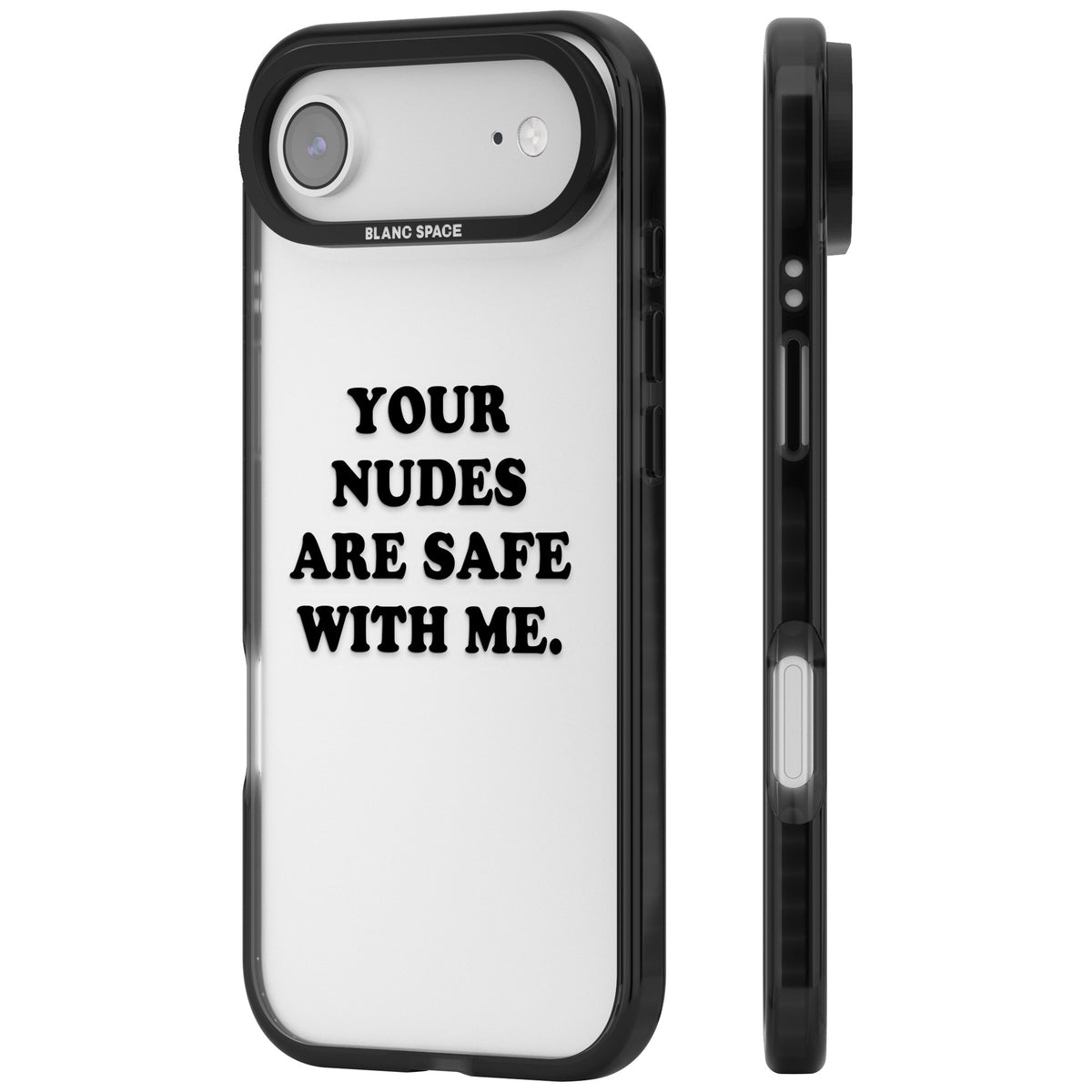 Your Nudes Are Safe Black iPhone Air Impact Black Phone Case side