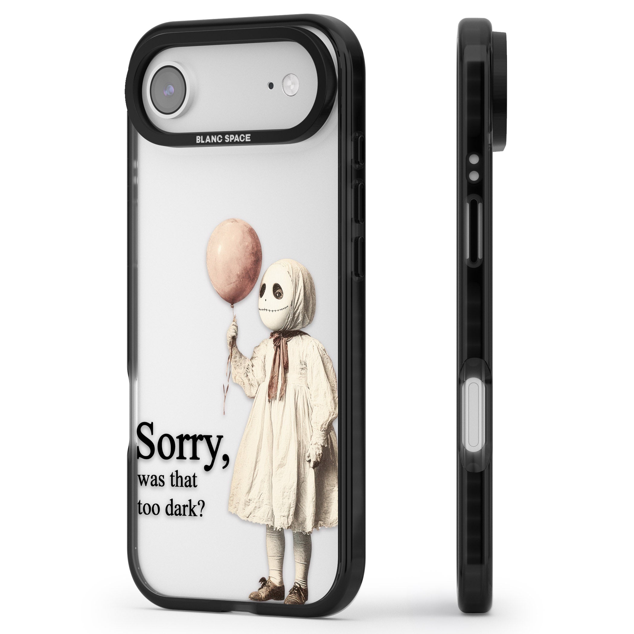 Sorry Was That Too Dark iPhone 17 Air Impact Black Phone Case Side Profile