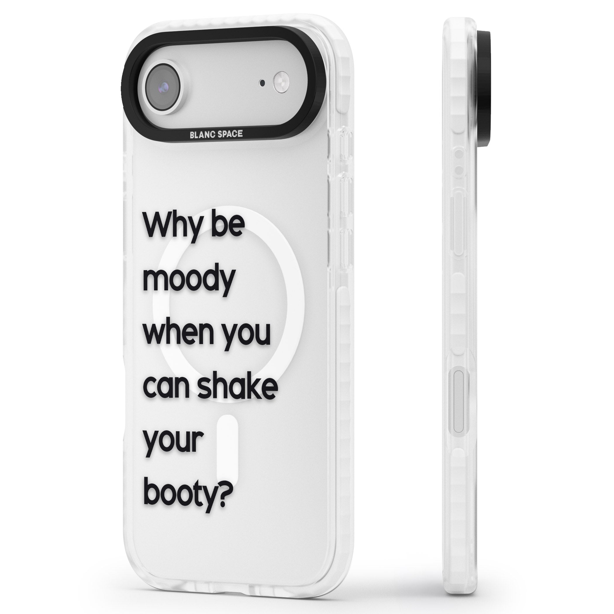 Why Be Moody? iPhone 17 Air Impact Pro Clear Phone Case Side Profile