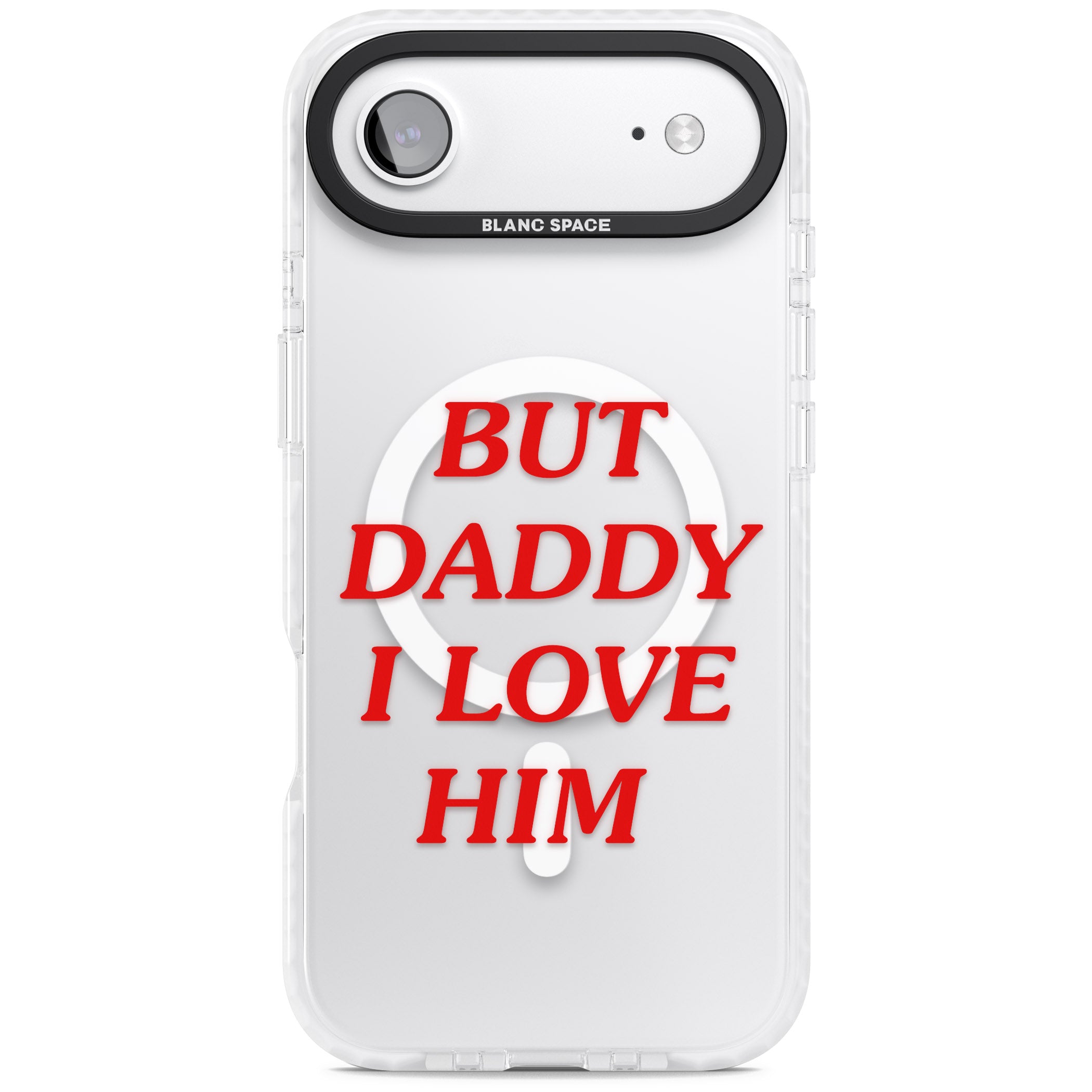 But Daddy I Love Him iPhone 17 Air Impact Pro Clear Phone Case