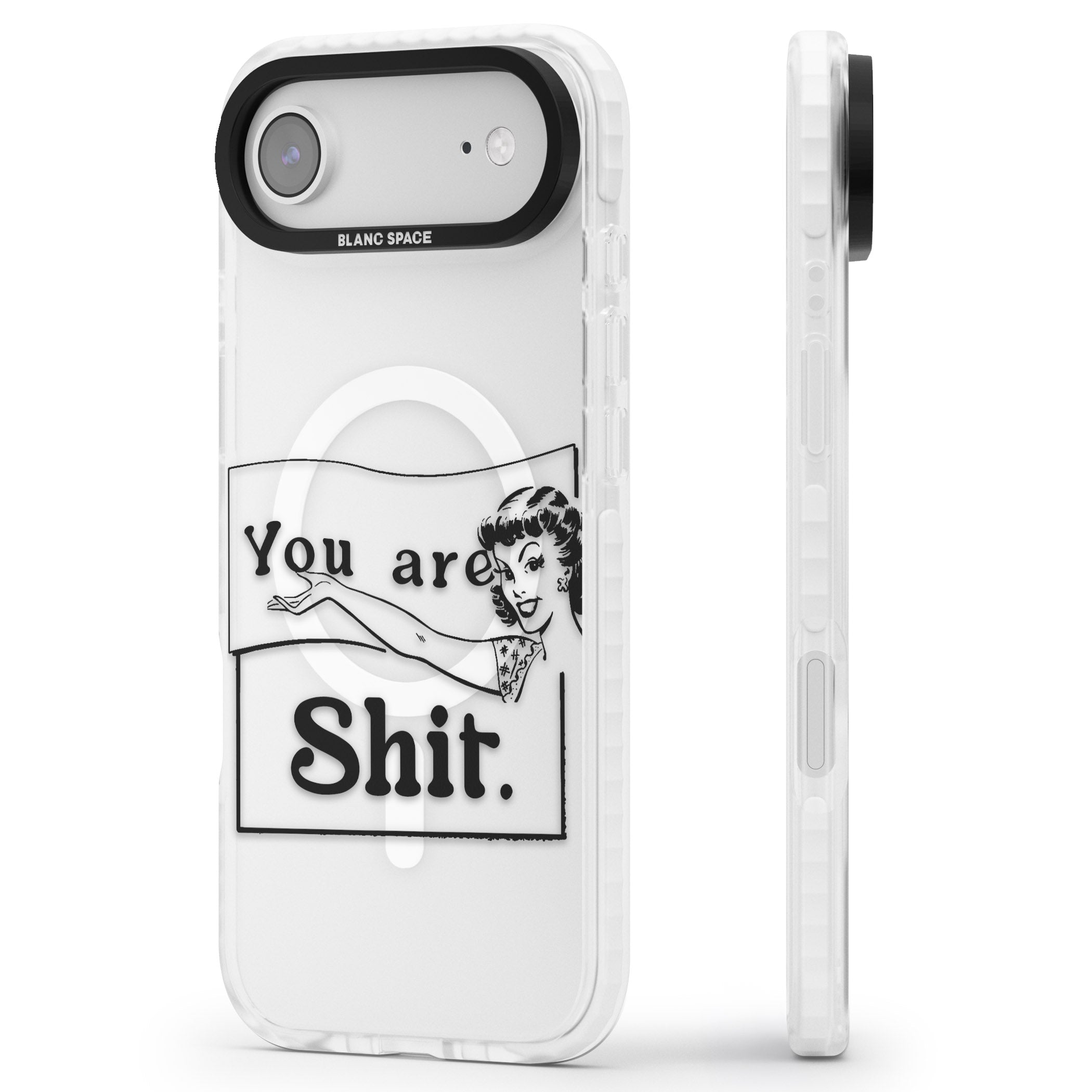You Are Sh T iPhone 17 Air Impact Pro Clear Phone Case Side Profile