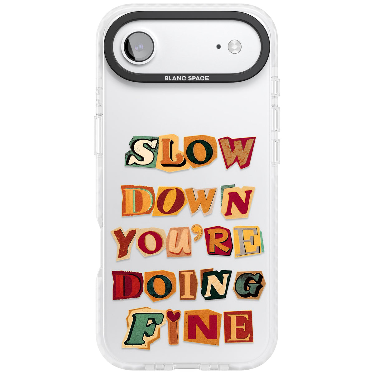 Slow Down You're Doing Fine iPhone Air Impact Clear Phone Case front