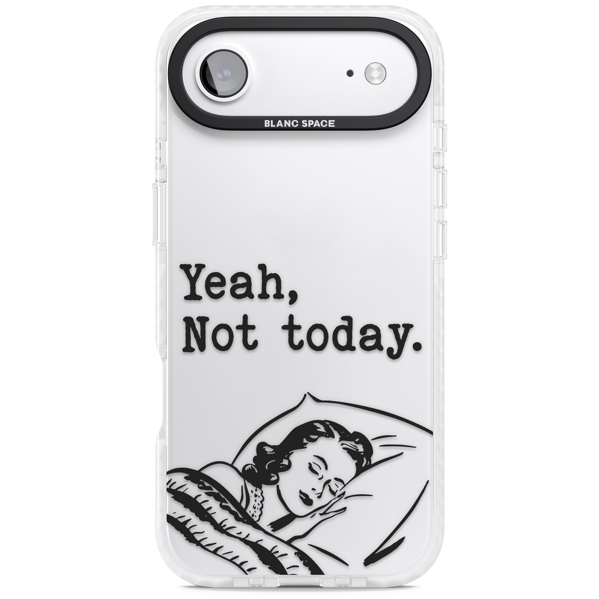 Yeah, Not Today iPhone 17 Air Impact Clear Phone Case