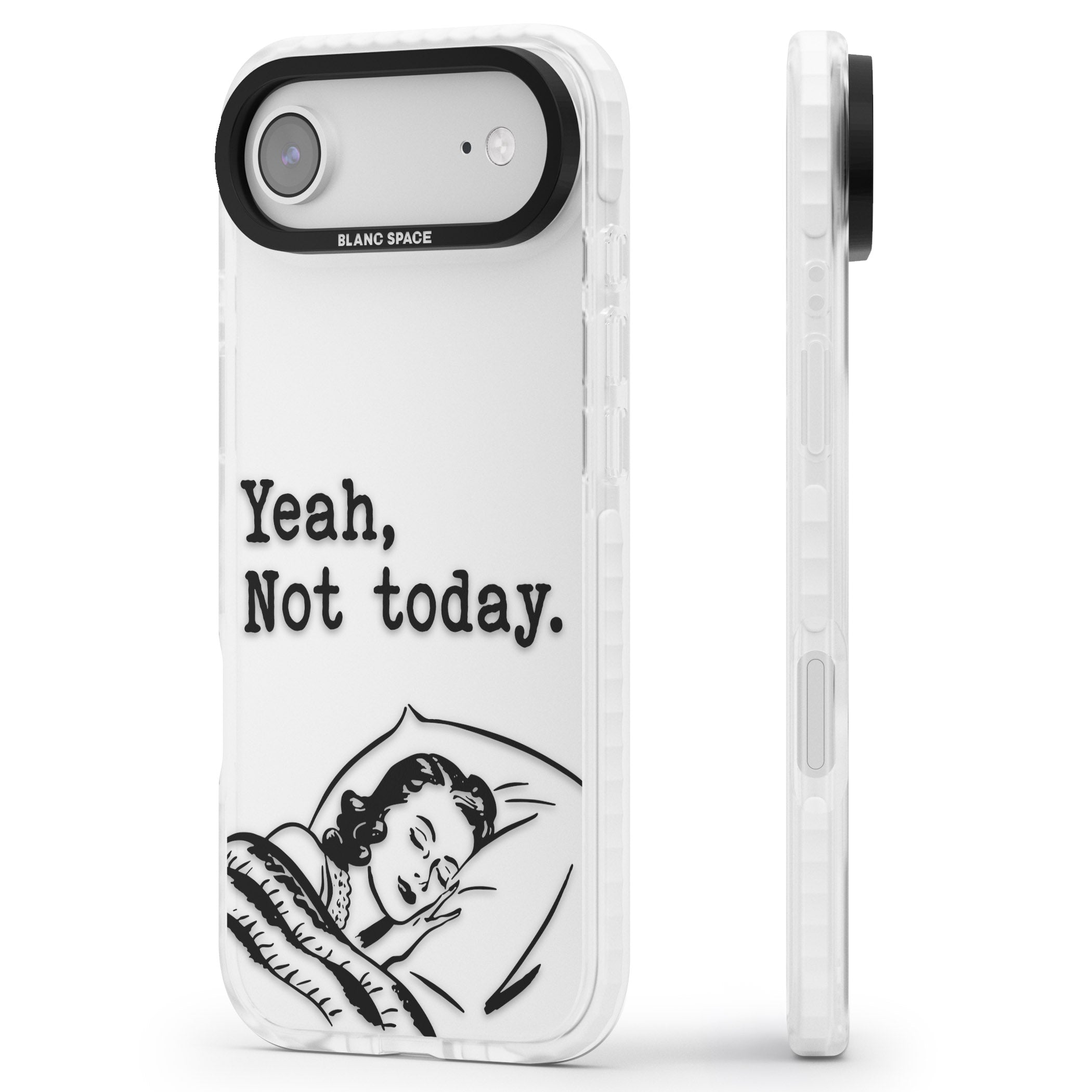Yeah, Not Today iPhone 17 Air Impact Clear Phone Case Side Profile