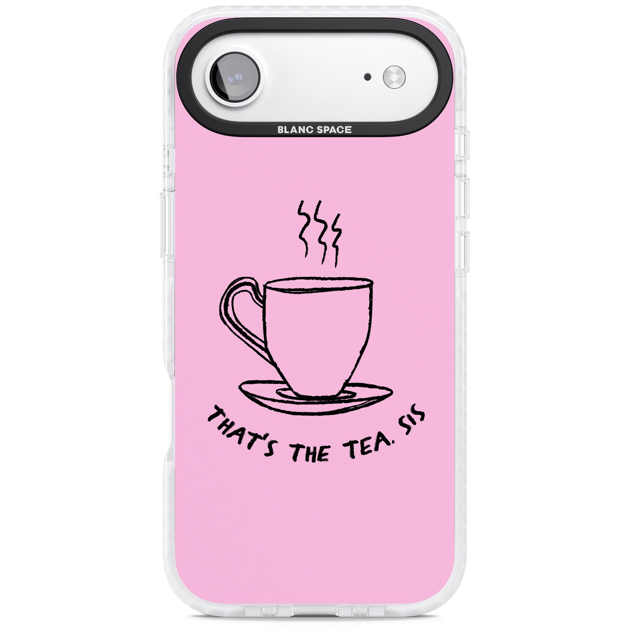 That'S The Tea Sis iPhone 17 Air Impact Clear Phone Case