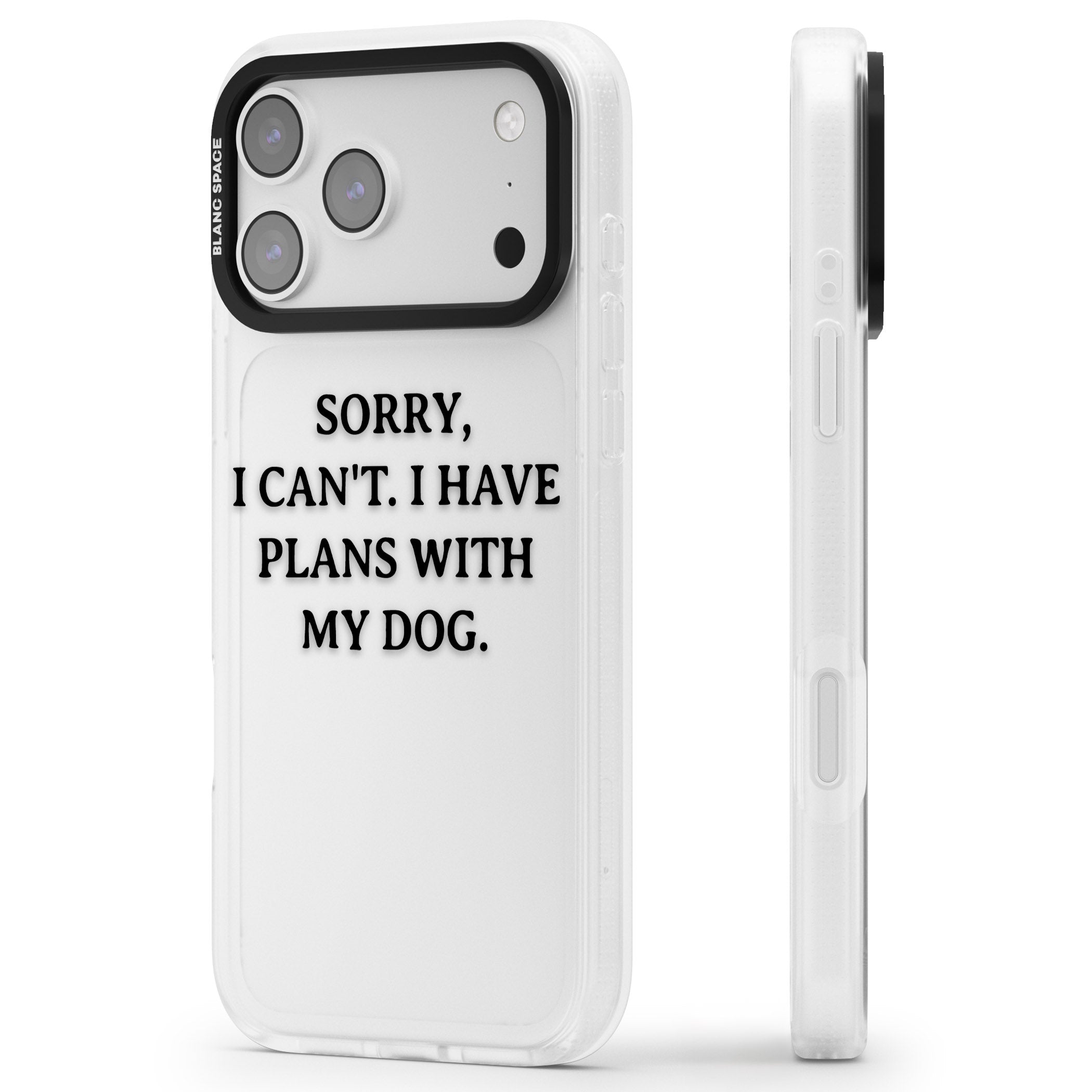 I Have Plans With My Dog iPhone 17 Pro Impact Air Clear Phone Case Side Profile