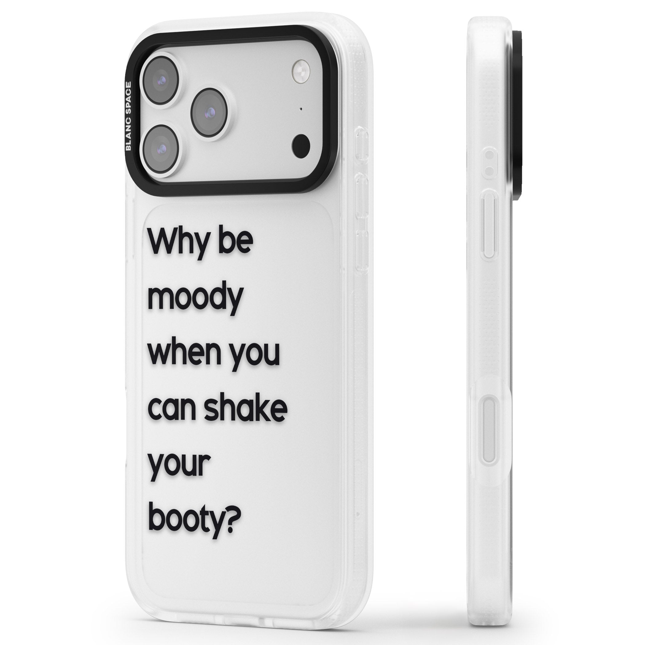 Why Be Moody? iPhone 17 Pro Impact Air Clear Phone Case Side Profile