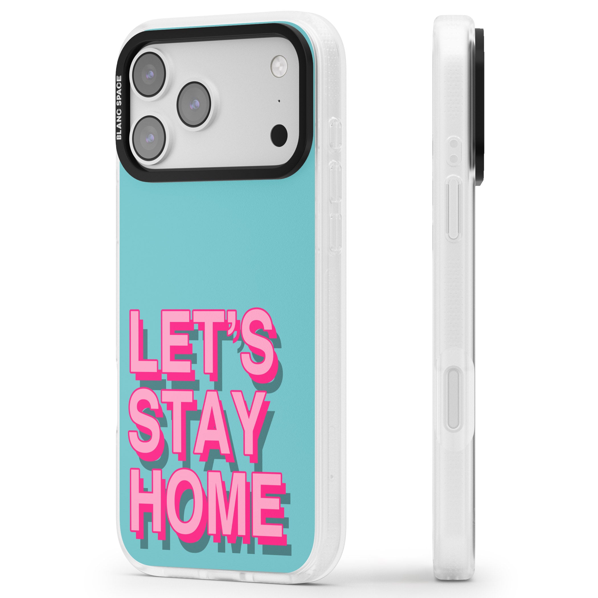 Let'S Stay Home iPhone 17 Pro Impact Air Clear Phone Case Side Profile