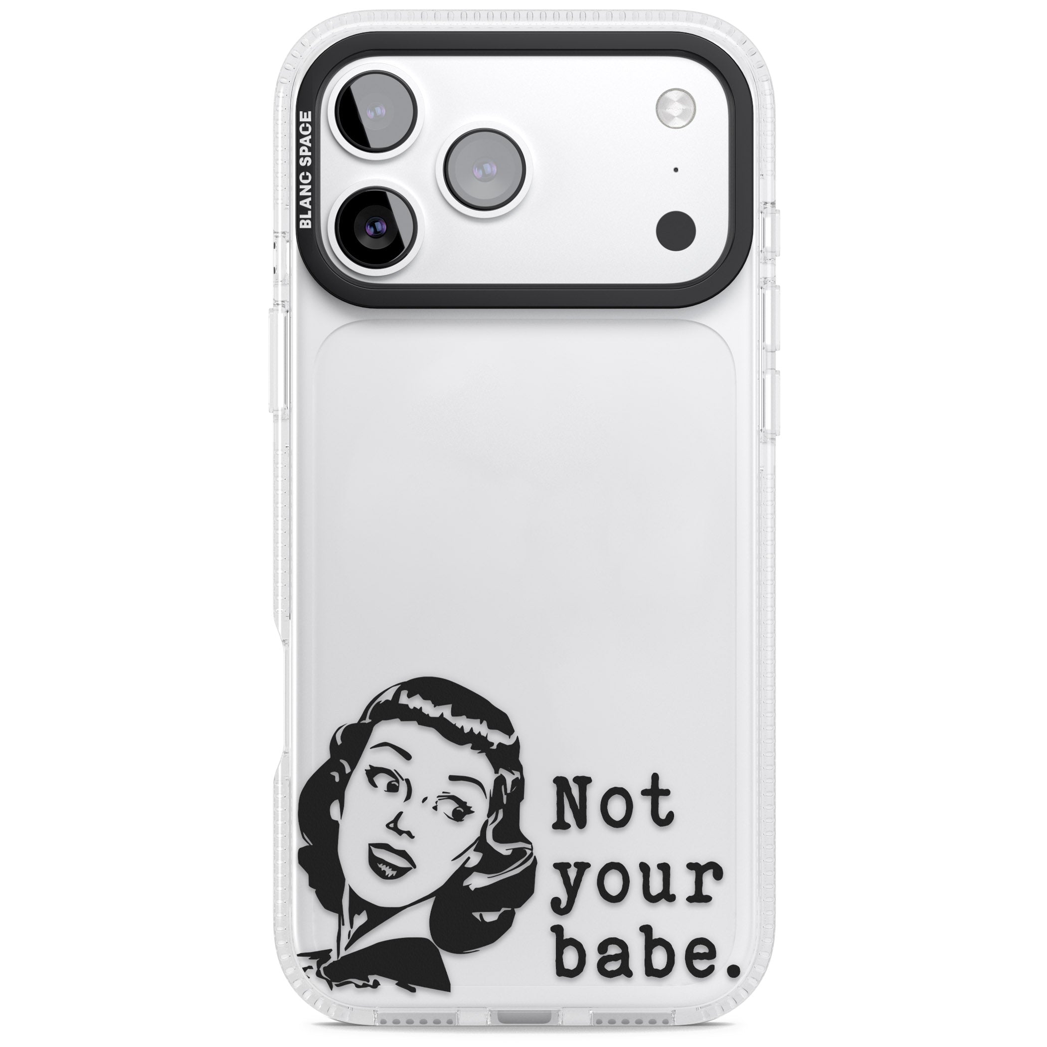 Not Your Babe iPhone 17 Pro Impact Air Clear Phone Case