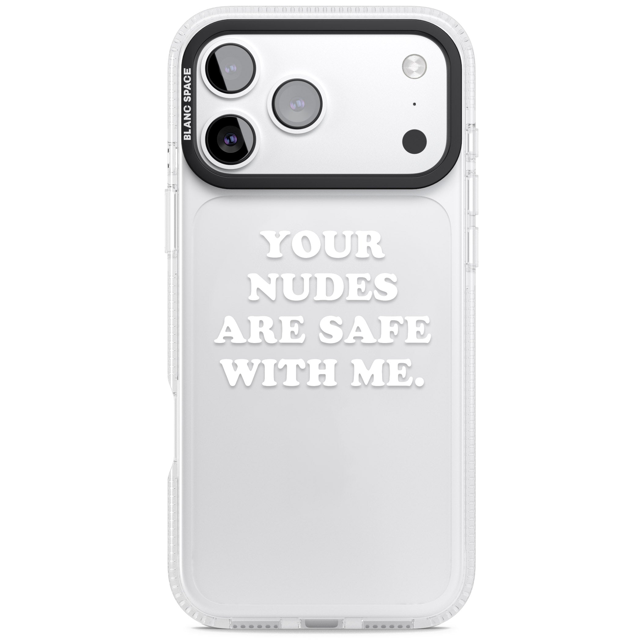 Your Nudes Are Safe White iPhone 17 Pro Impact Air Clear Phone Case