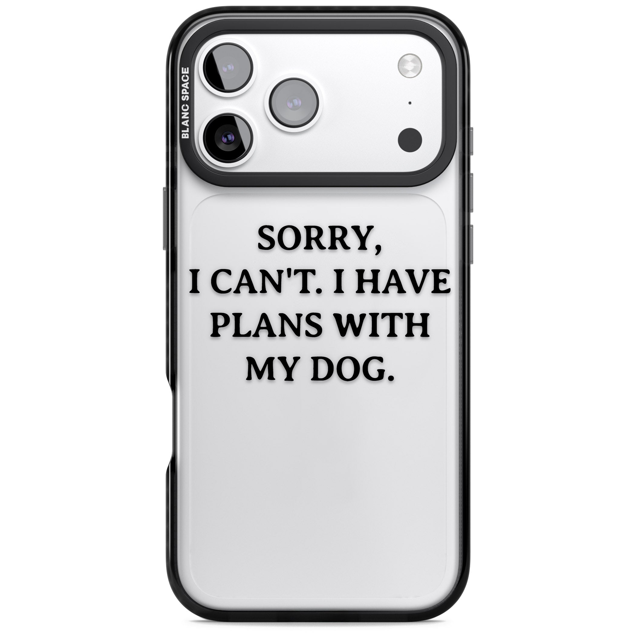 I Have Plans With My Dog iPhone 17 Pro Impact Black Phone Case