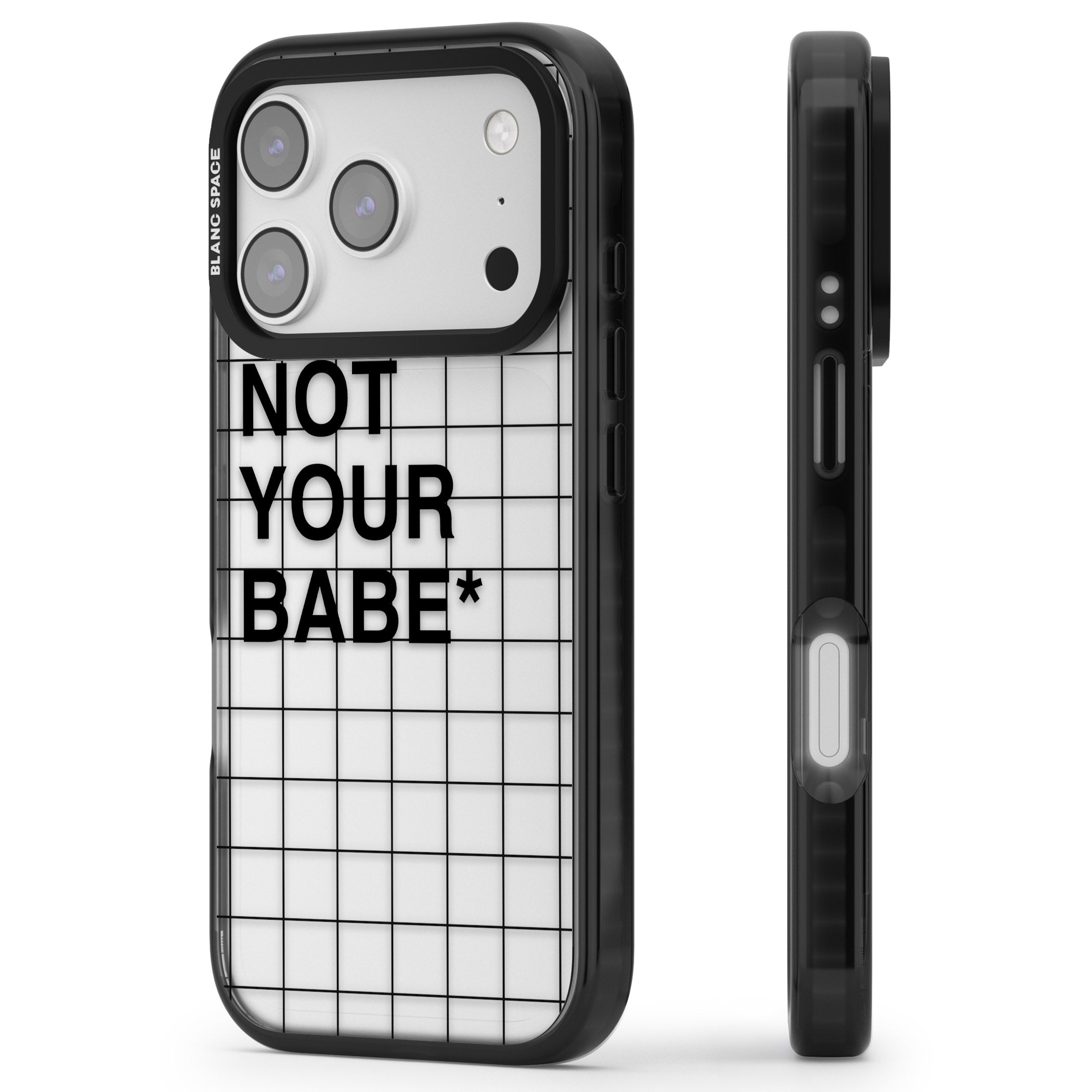 Not Your Babe iPhone 17 Pro Impact Black Phone Case Side Profile