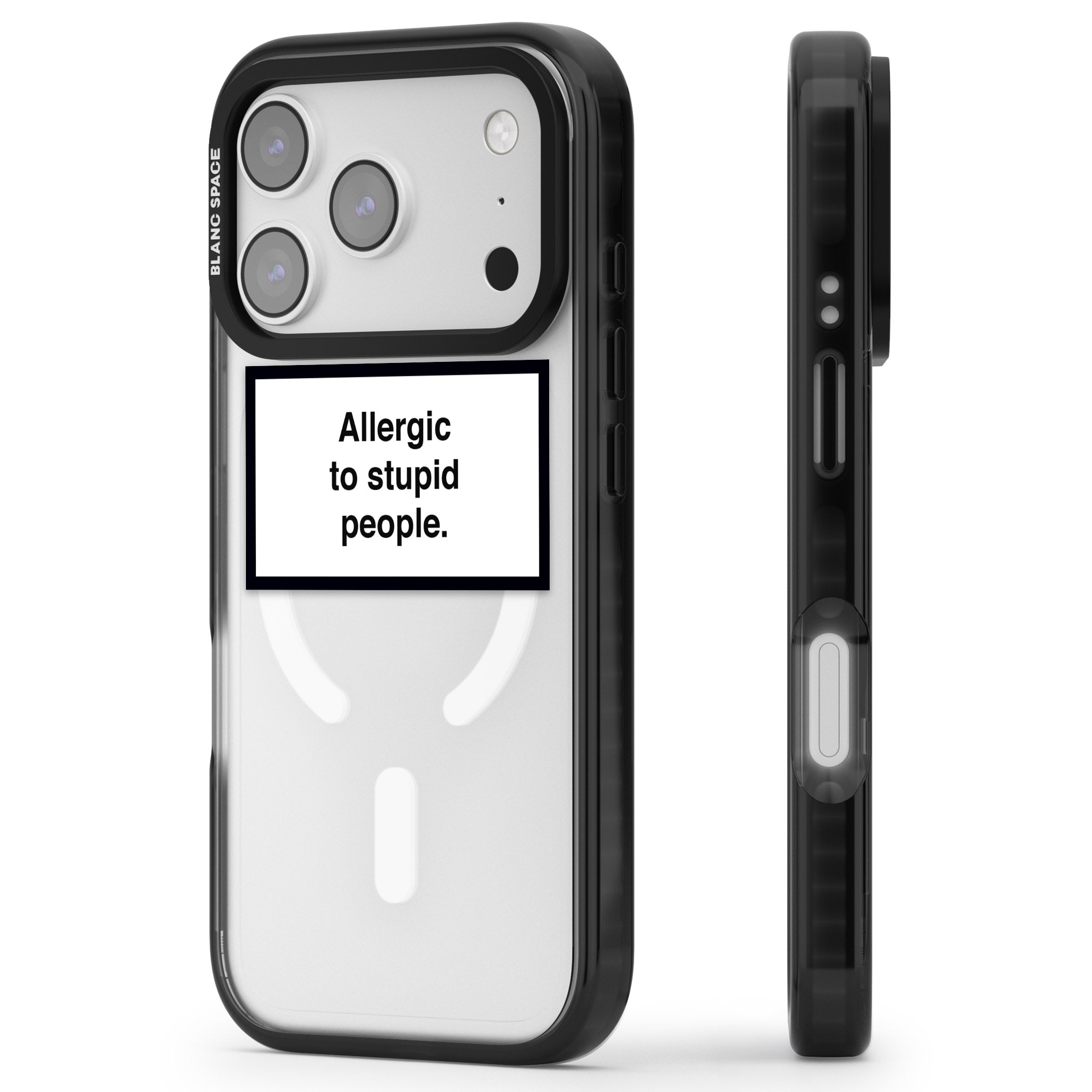 Allergic To Stupid People iPhone 17 Pro Impact Pro Black Phone Case Side Profile