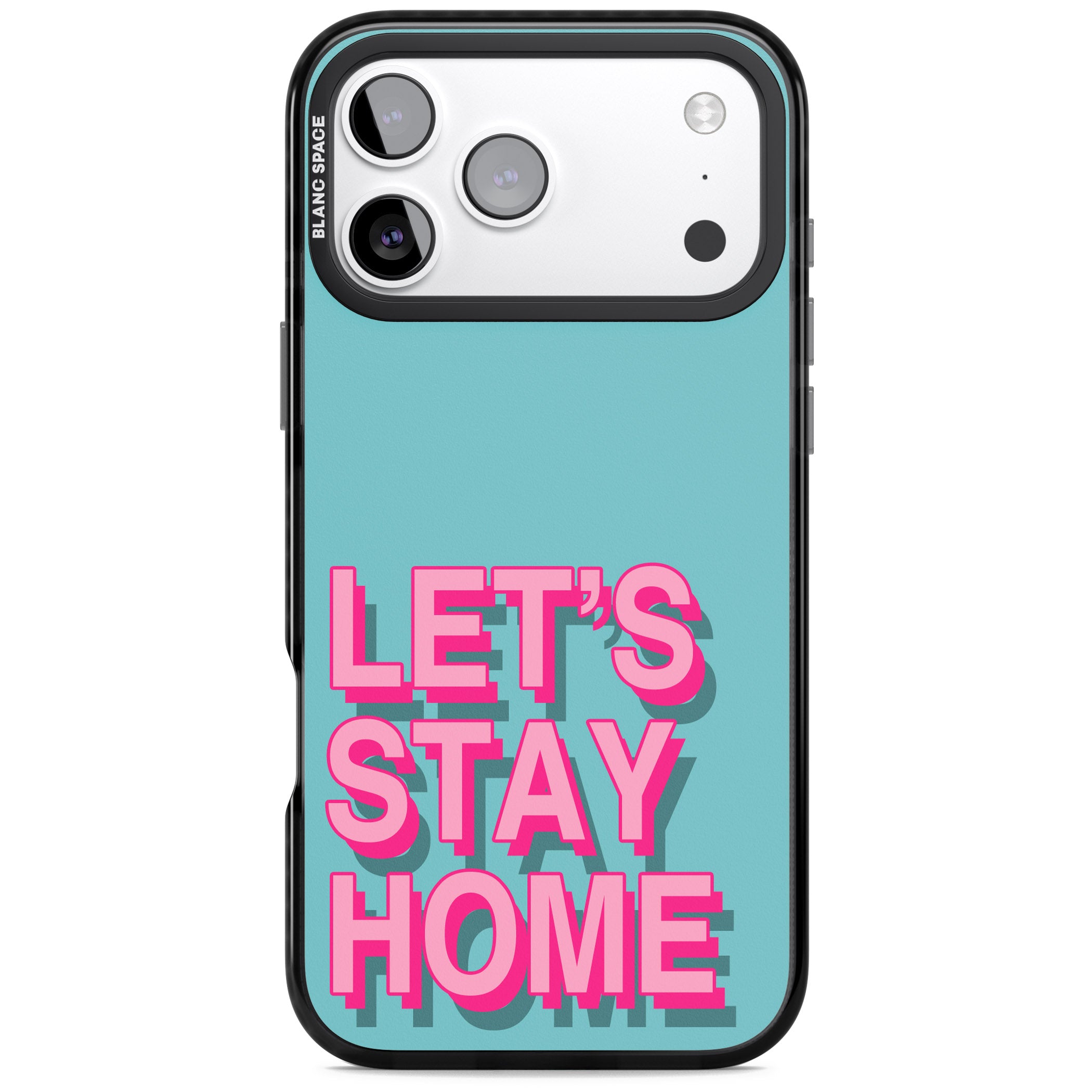 Let'S Stay Home iPhone 17 Pro Impact Pro Black Phone Case