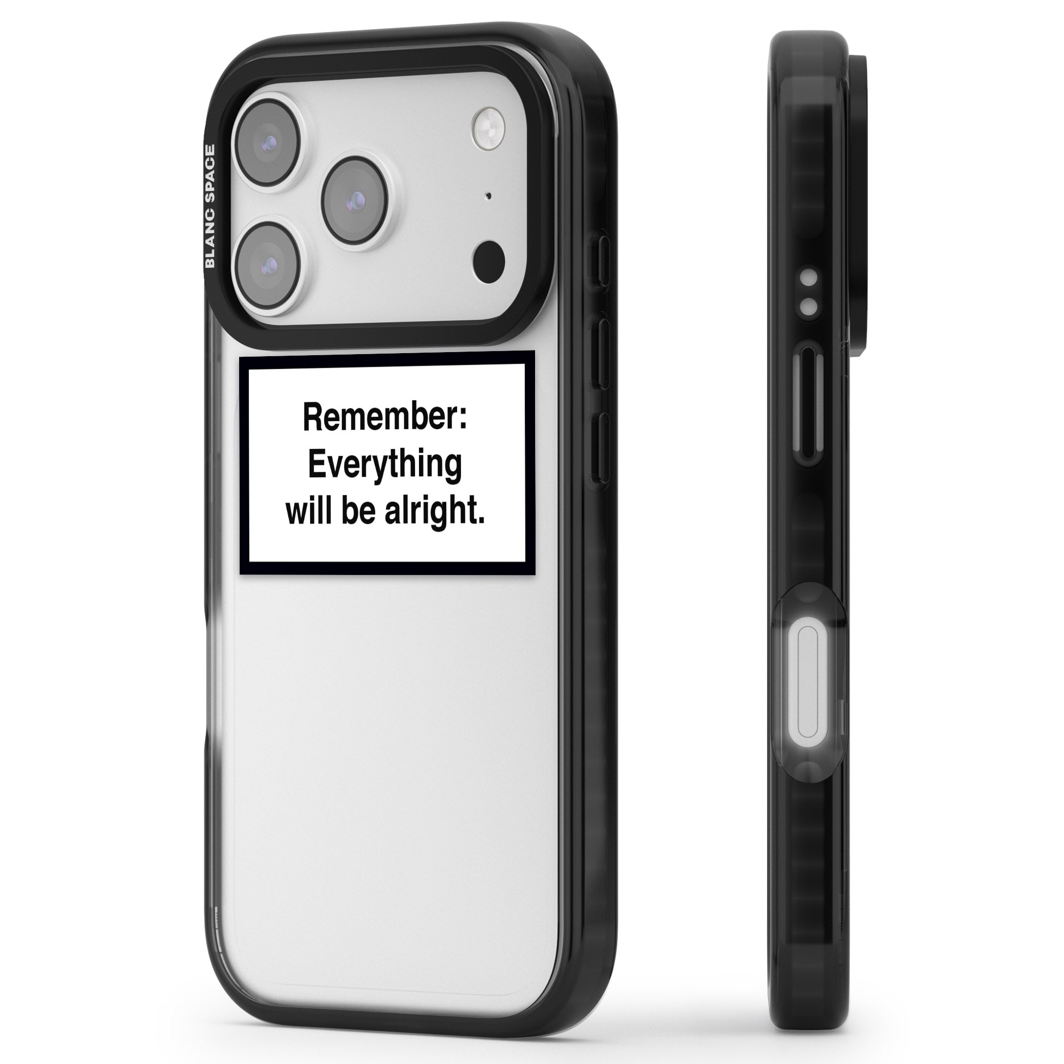 Everything Will Be Alright iPhone 17 Pro Impact Black Phone Case Side Profile