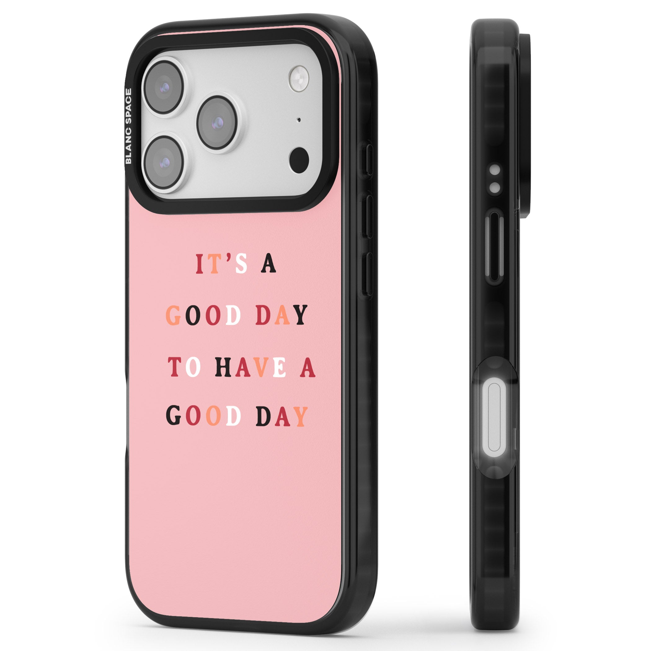 Good Day Pink Quote iPhone 17 Pro Impact Black Phone Case Side Profile