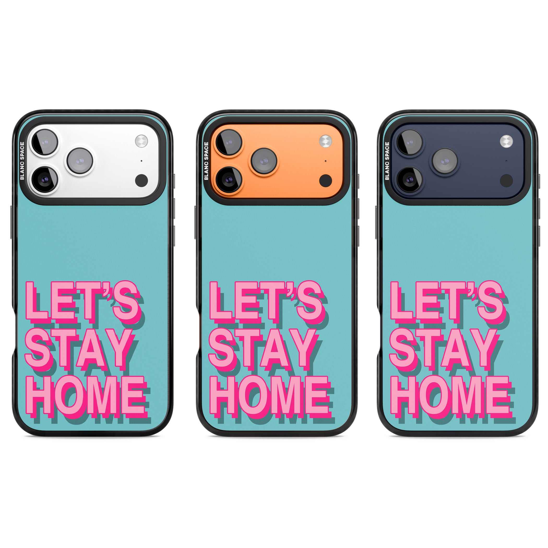 Let'S Stay Home iPhone 17 Pro Impact Black Phone Case APT Impact Protection