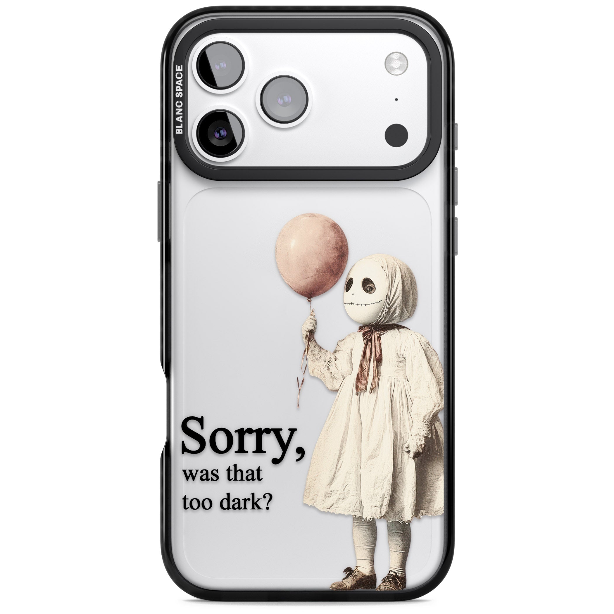 Sorry Was That Too Dark iPhone 17 Pro Impact Black Phone Case