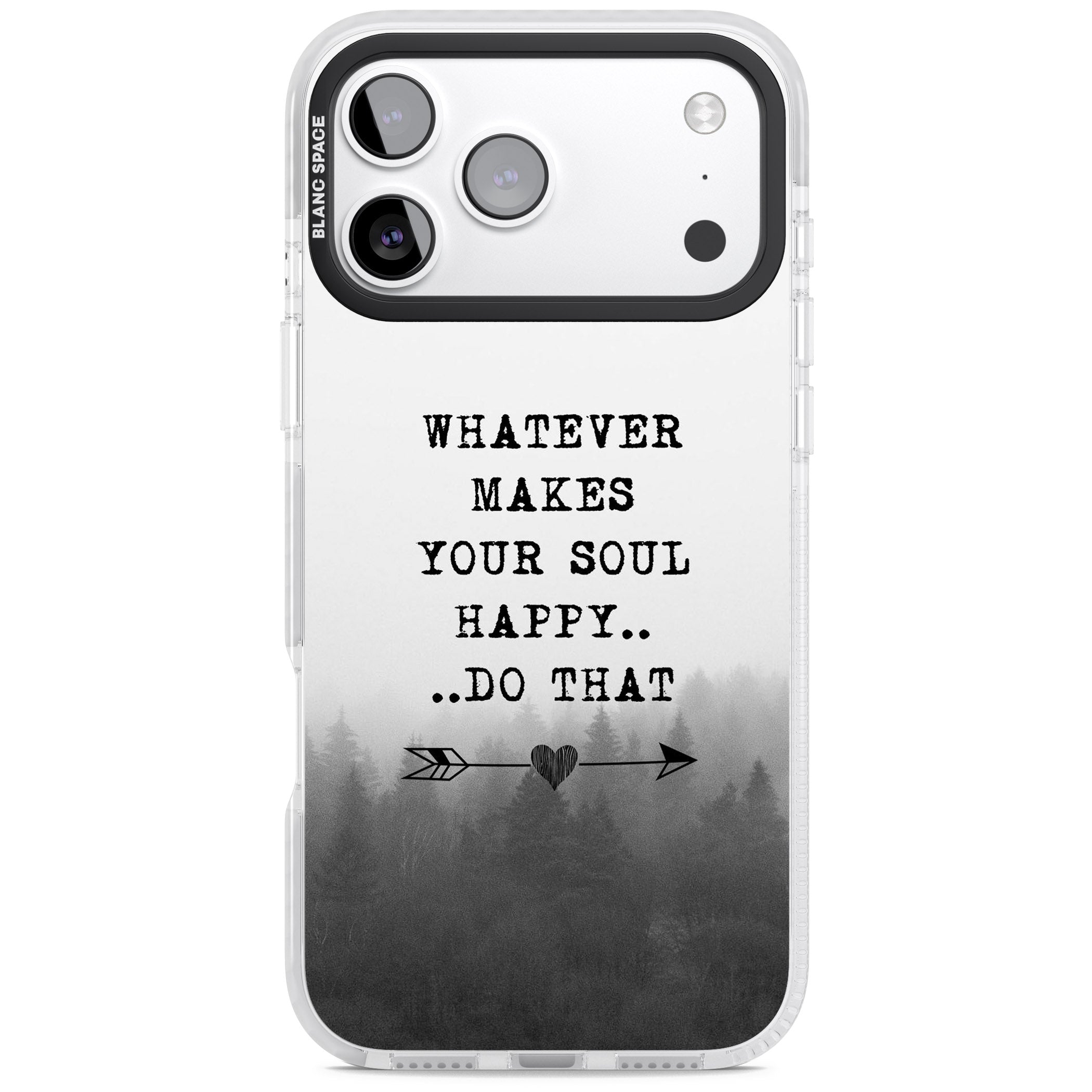 Whatever Makes Your Soul Quote iPhone 17 Pro Impact Clear Phone Case