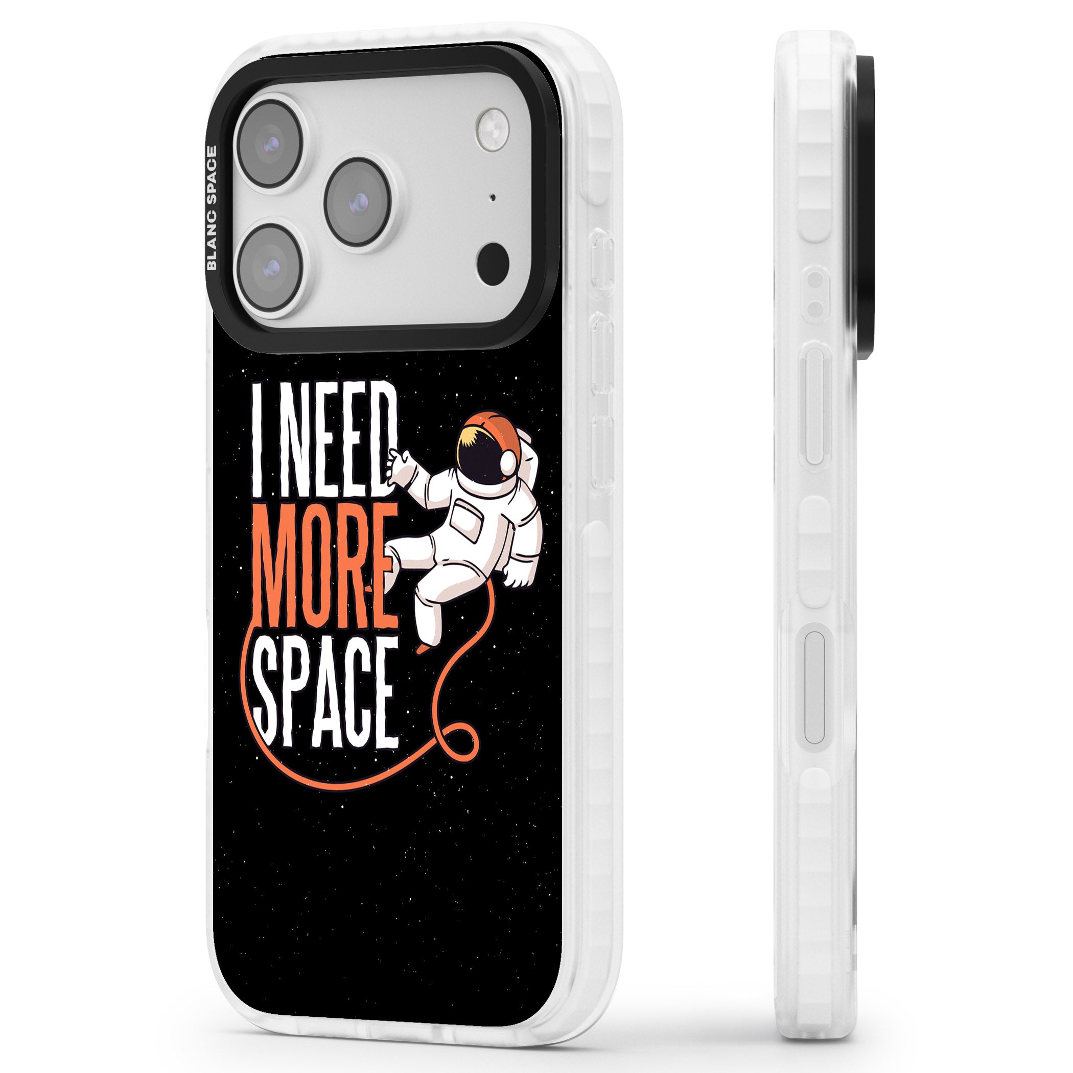 I Need More Space iPhone 17 Pro Impact Pro Clear Phone Case Side Profile