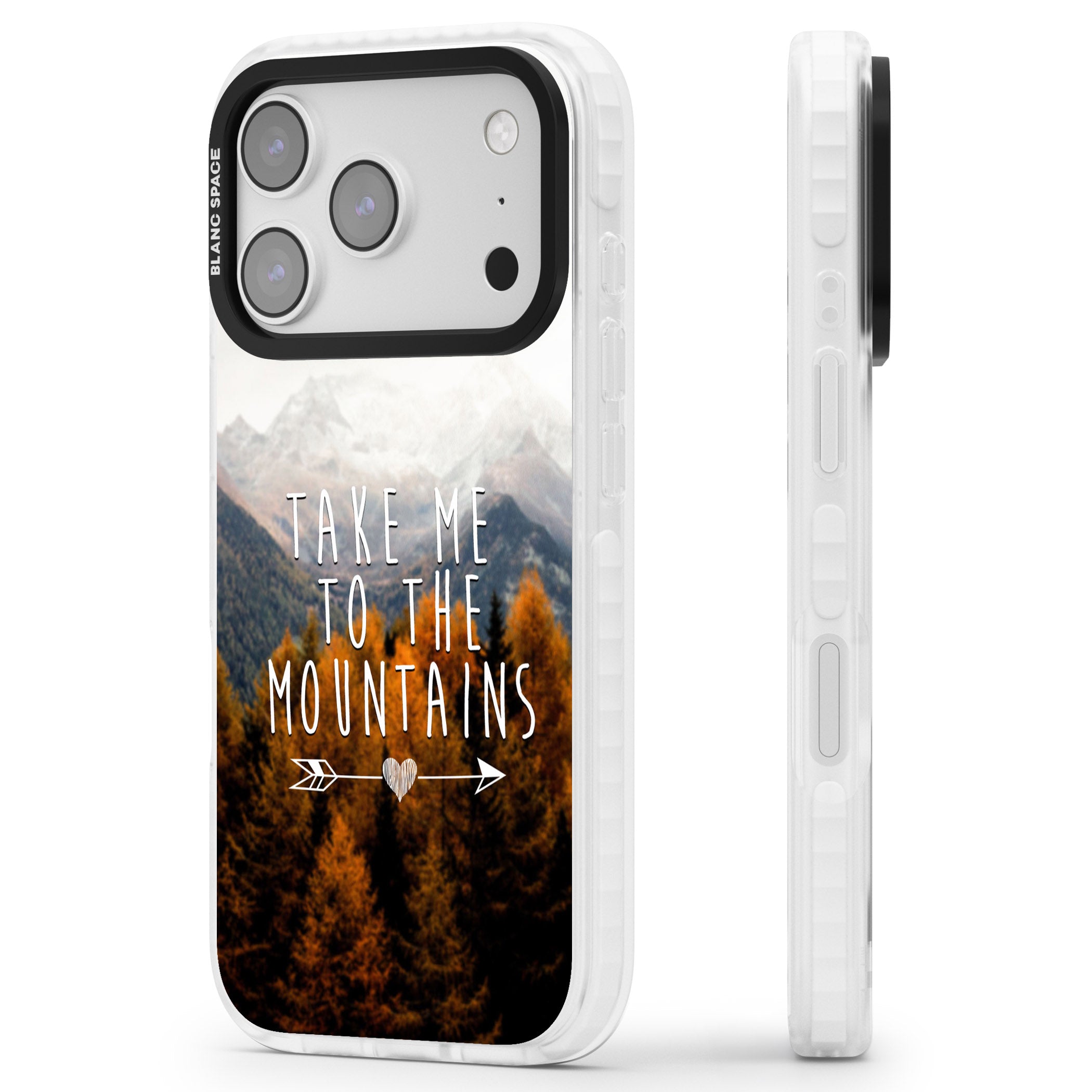 Take Me Mountains Quote iPhone 17 Pro Impact Pro Clear Phone Case Side Profile