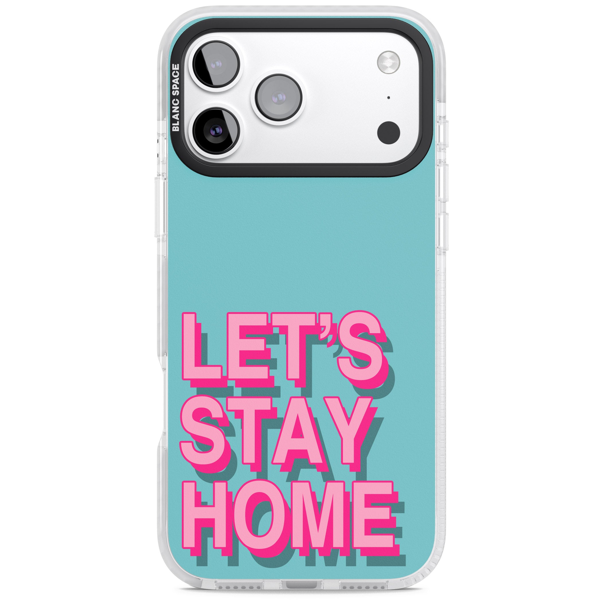 Let'S Stay Home iPhone 17 Pro Impact Pro Clear Phone Case
