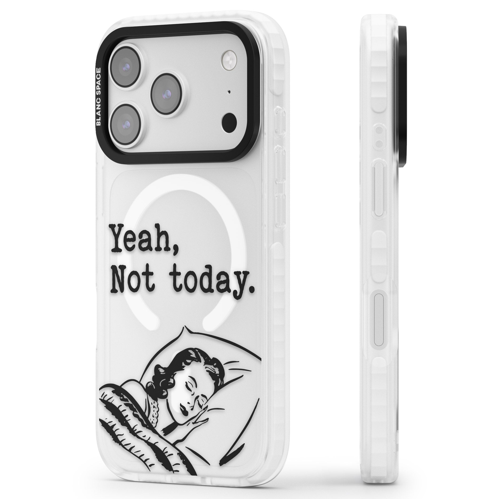 Yeah, Not Today iPhone 17 Pro Impact Pro Clear Phone Case Side Profile